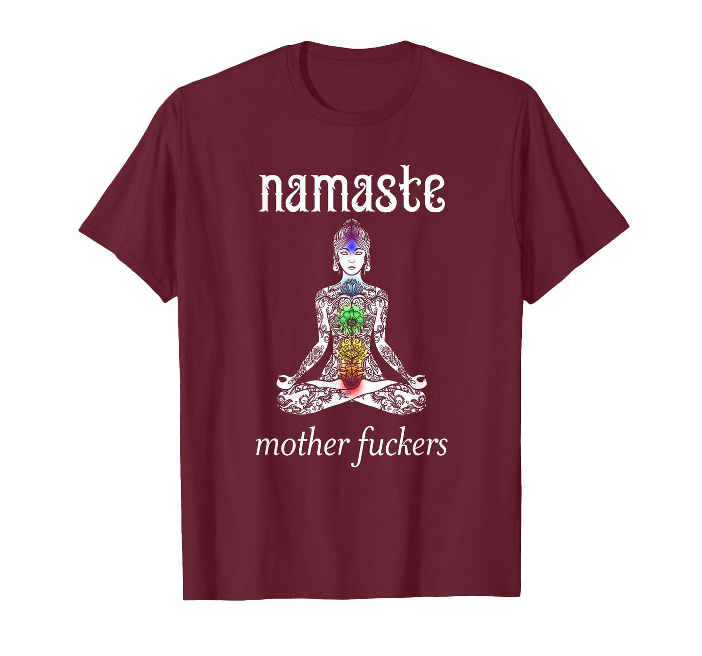 Namaste Mother Fuckers Shirt | Rage Yoga Lotus Flower T-Shirt