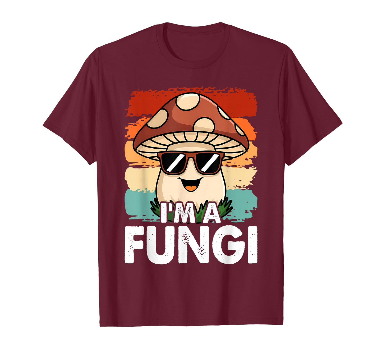 I'm A Fungi Fun Mushrooms Fun Guy Pun Biology Fungi T-Shirt