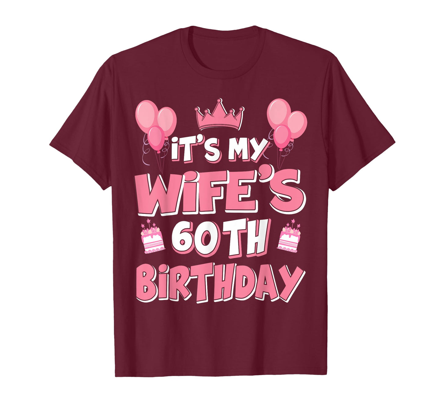Balloons It's My Wife's 60th Birthday 1965 60 Years Old T-Shirt