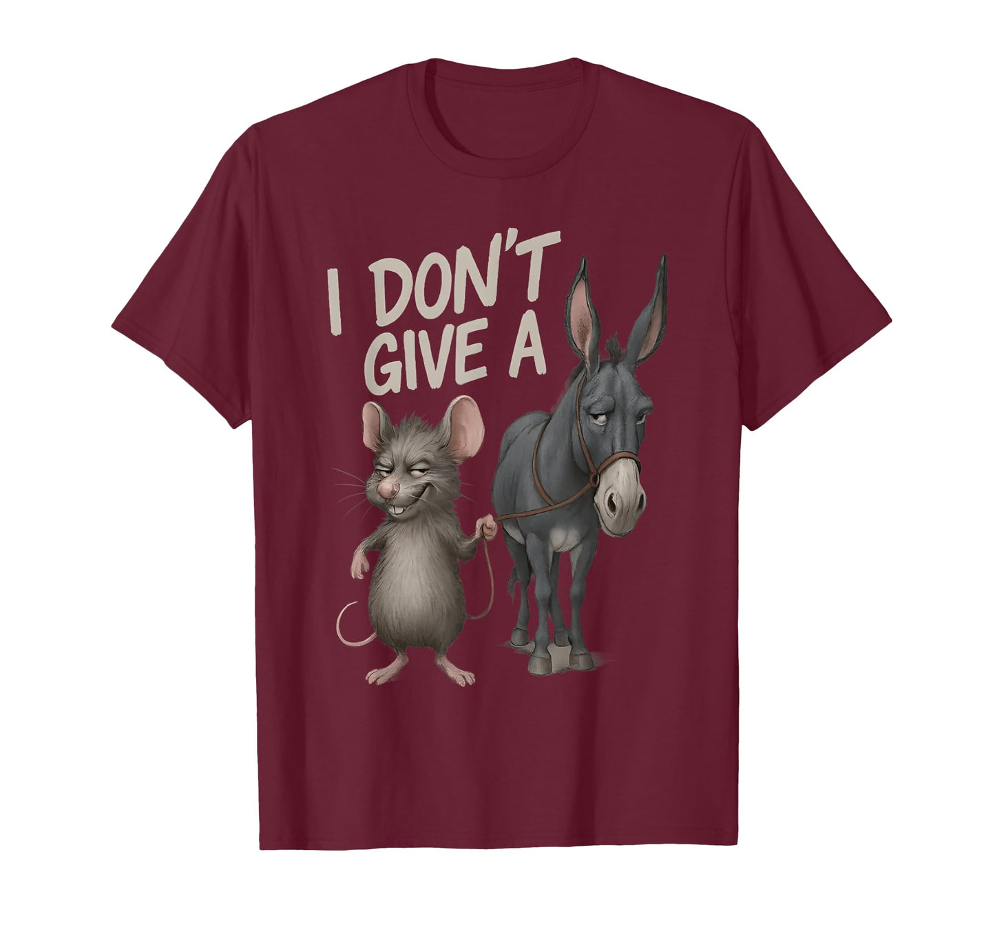 Sarcastic Rat And Donkey I Don't Give A Mouse Funny Memes T-Shirt