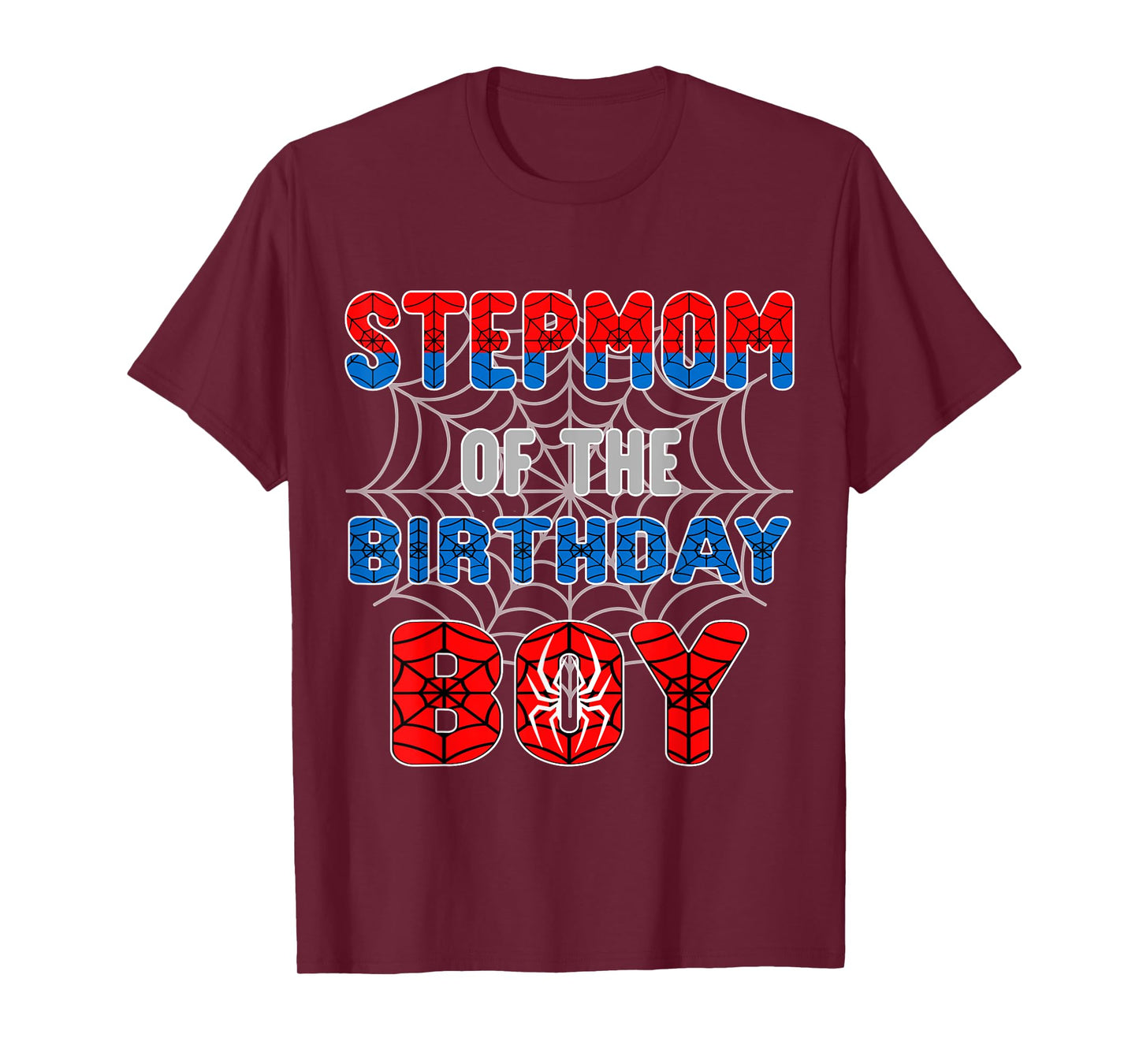 Spider Web Birthday Party Stepmom of The Birthday Boy T-Shirt