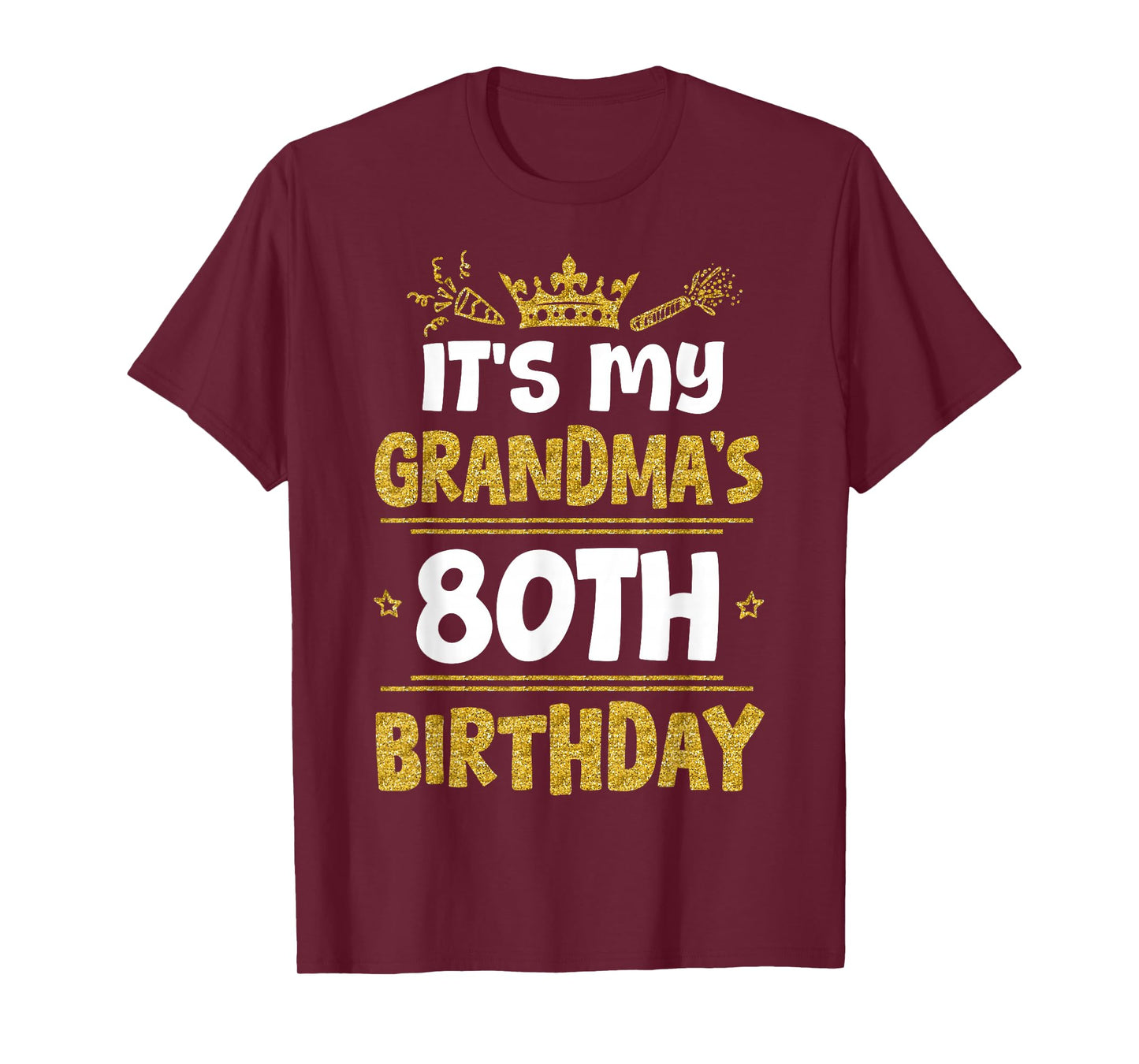 Happy It's My Grandma's 80th Birthday 1945 80 Years Old T-Shirt