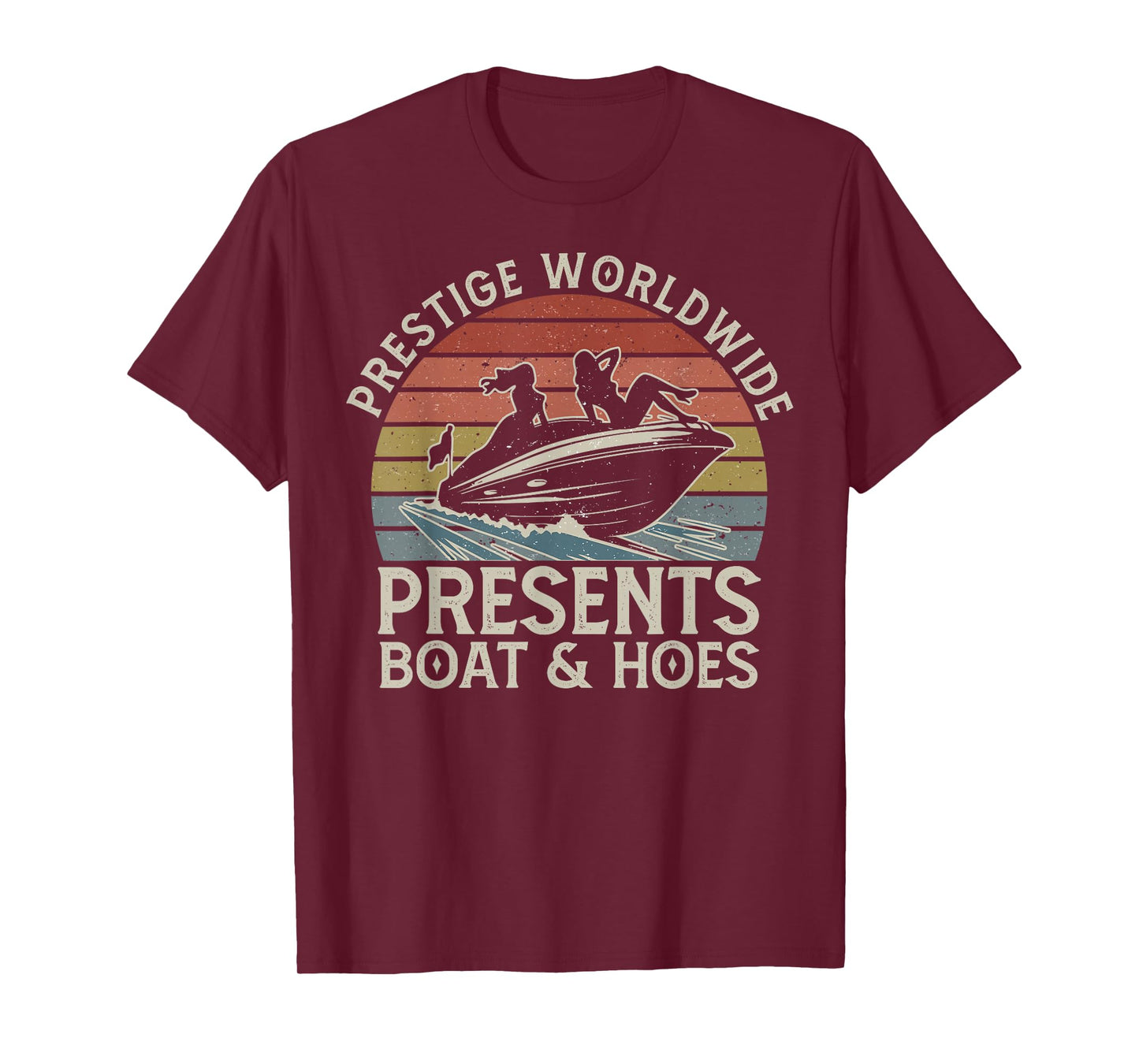Vintage Retro Prestige Worldwide Presents Boats And Hoes T-Shirt