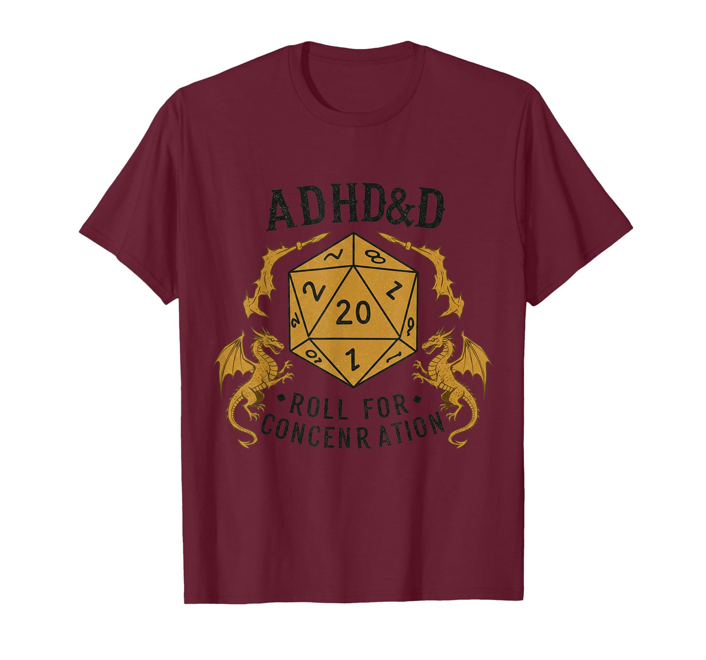 ADHD&D Roll for Concentration RPG Humor T-Shirt