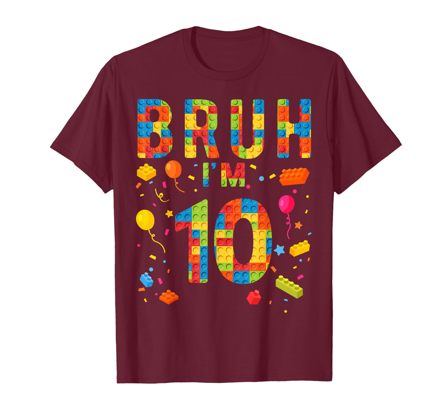 10 Year Old Building Blocks Bruh 10th Birthday Boy T-Shirt