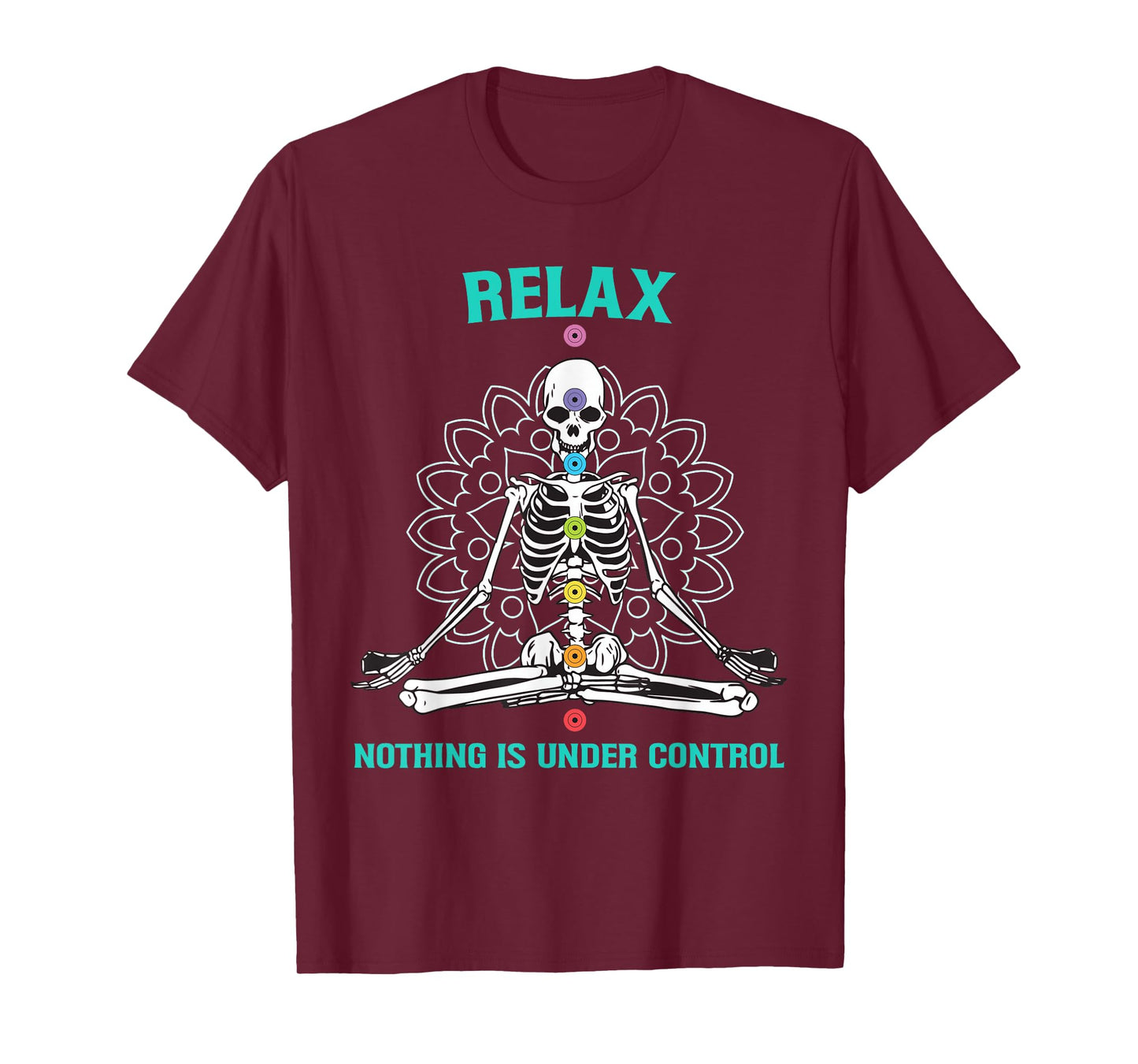 Relax Nothing is Under Control Meditating Skeleton Yoga T-Shirt