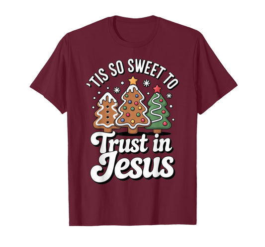 Tis So Sweet to Trust in Jesus Christmas Cookie Tree T-Shirt