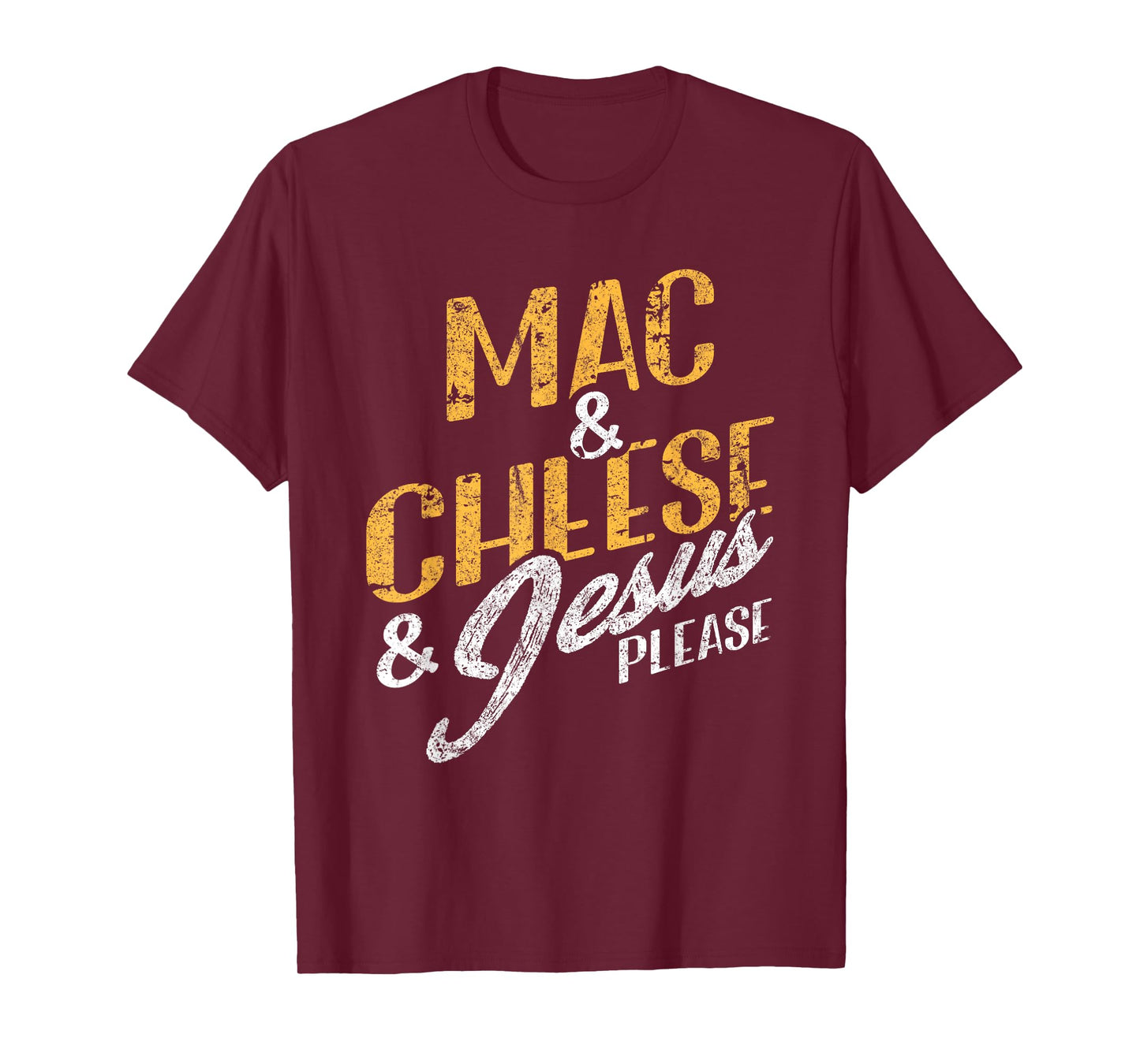 Mac & Cheese Jesus Please Christian Vintage Food Lover T-Shirt