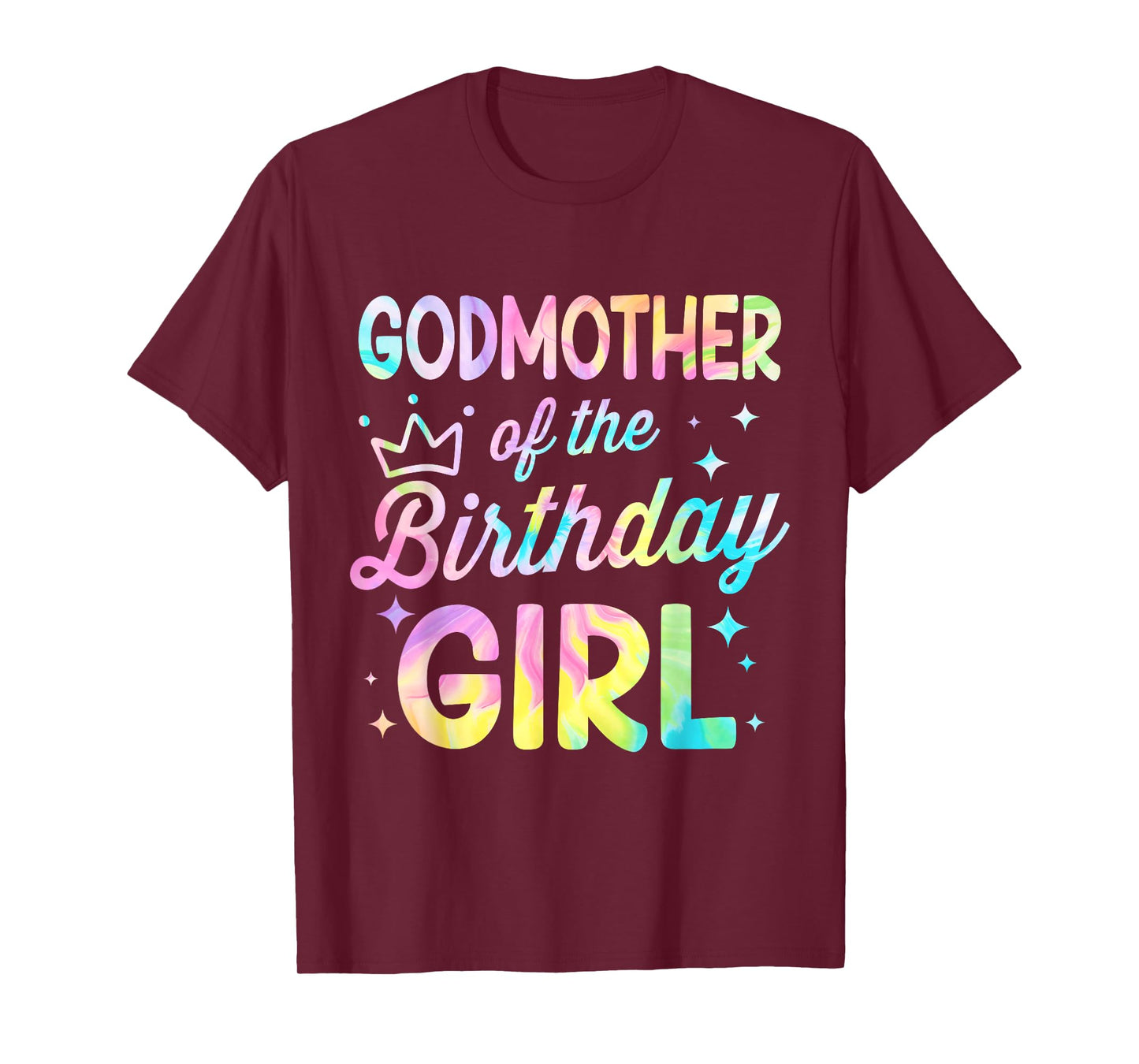 Godmother Of The Birthday Girl Tie Dye Girl Bday Party T-Shirt