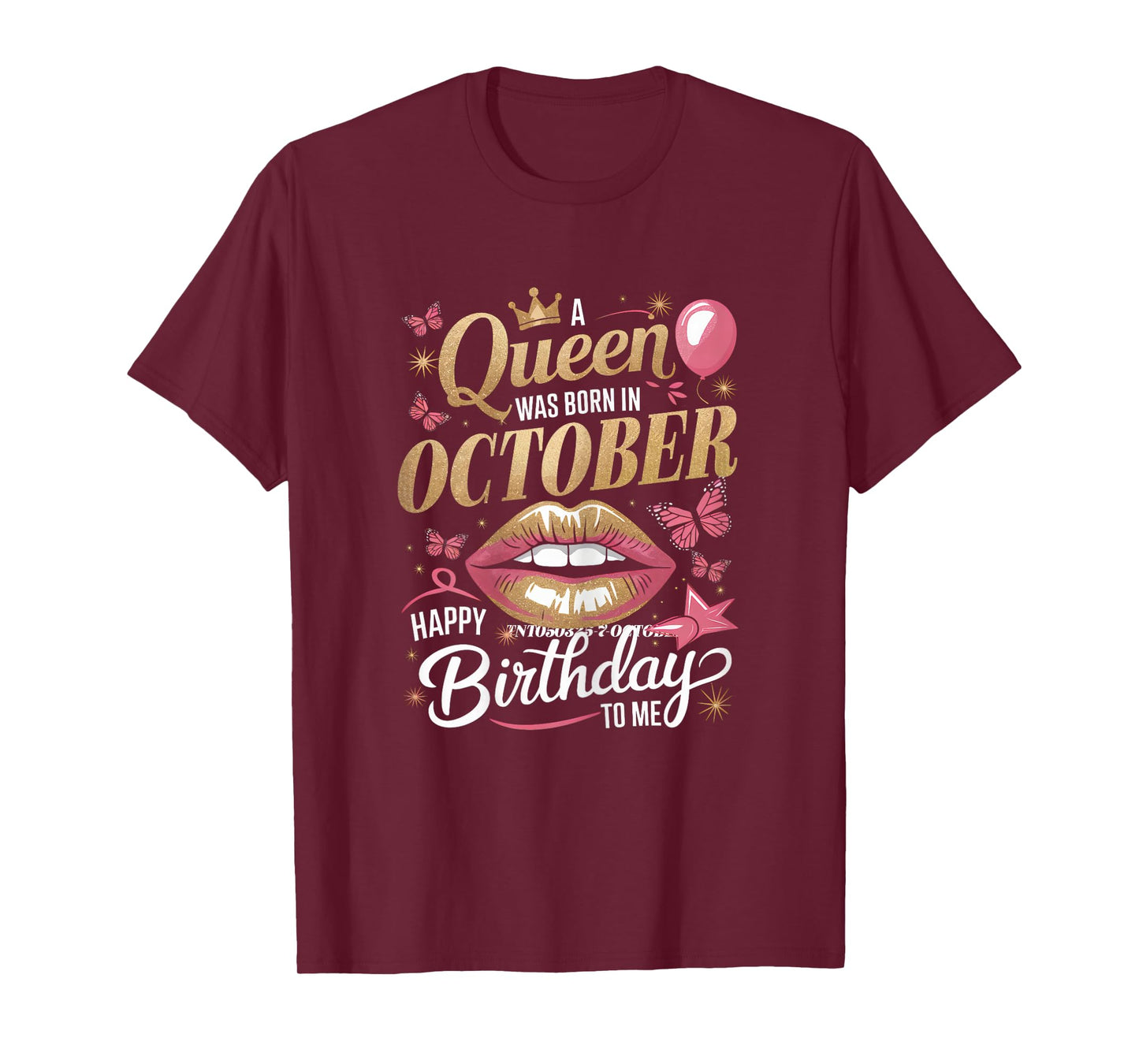 Womens A Queen Was Born In October Happy Birthday To Me Bday T-Shirt