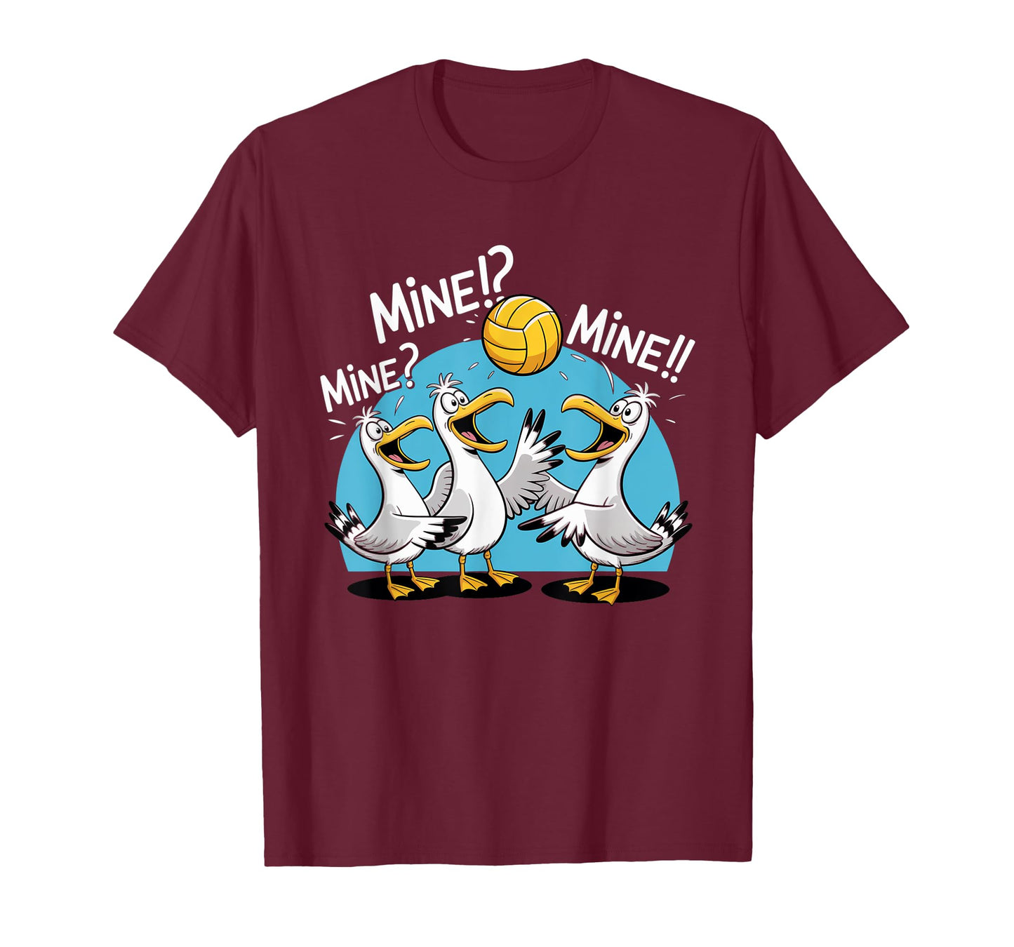 Seagull Volleyball Mine Mine Beach Bird Ocean Lovers T-Shirt