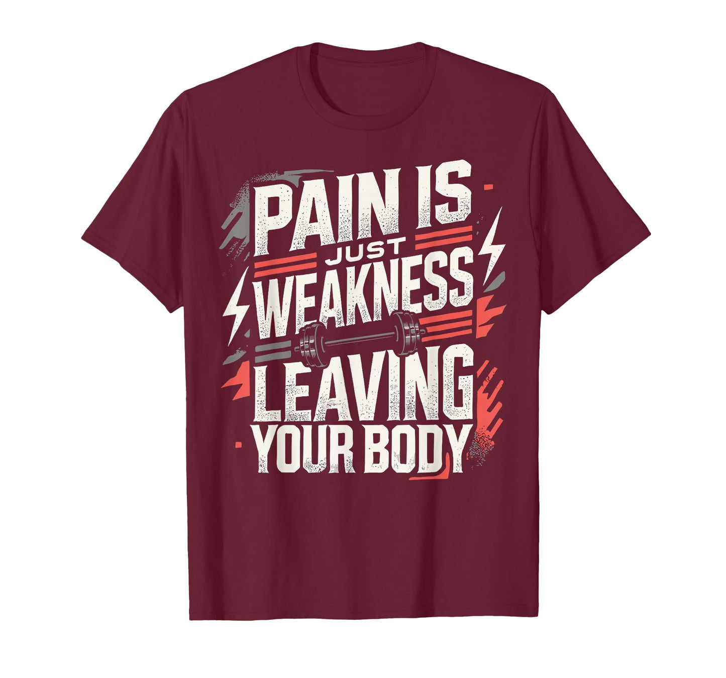 Pain Is Just Weakness Leaving Your Body Gym Coaches T-Shirt