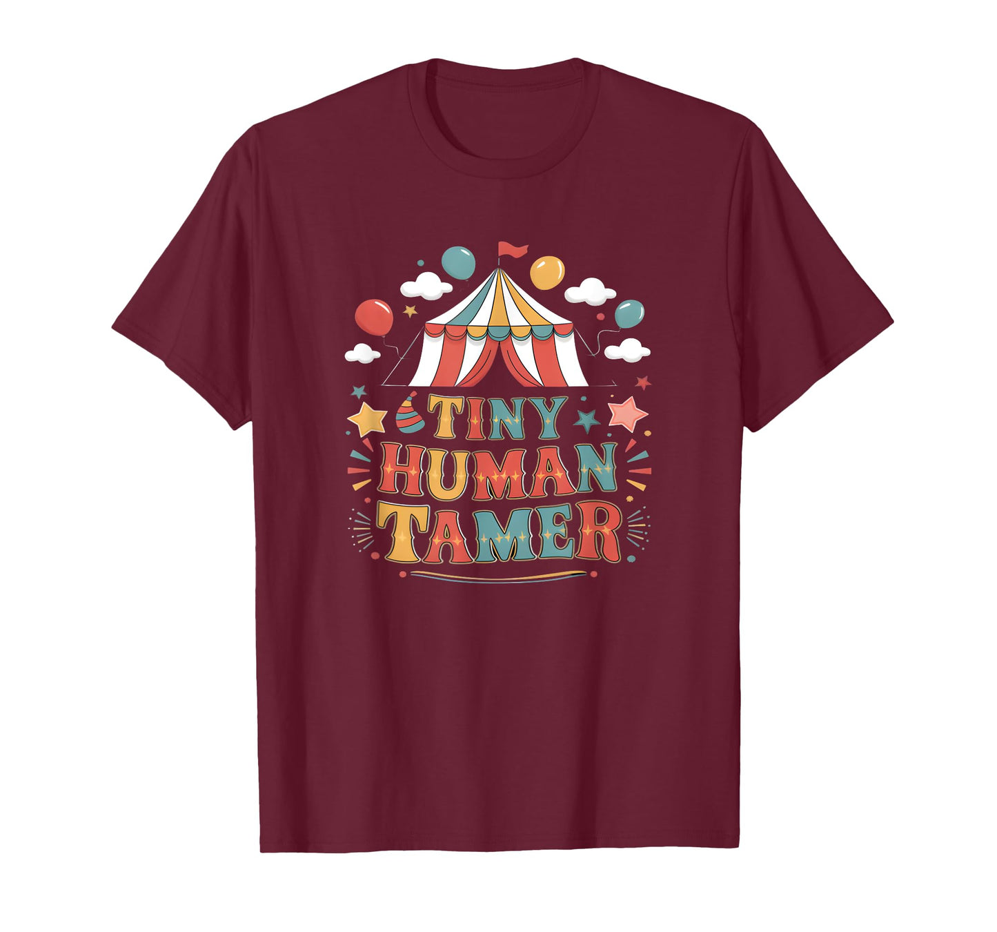 Tiny Human Tamer Circus Carneval Staff T-Shirt