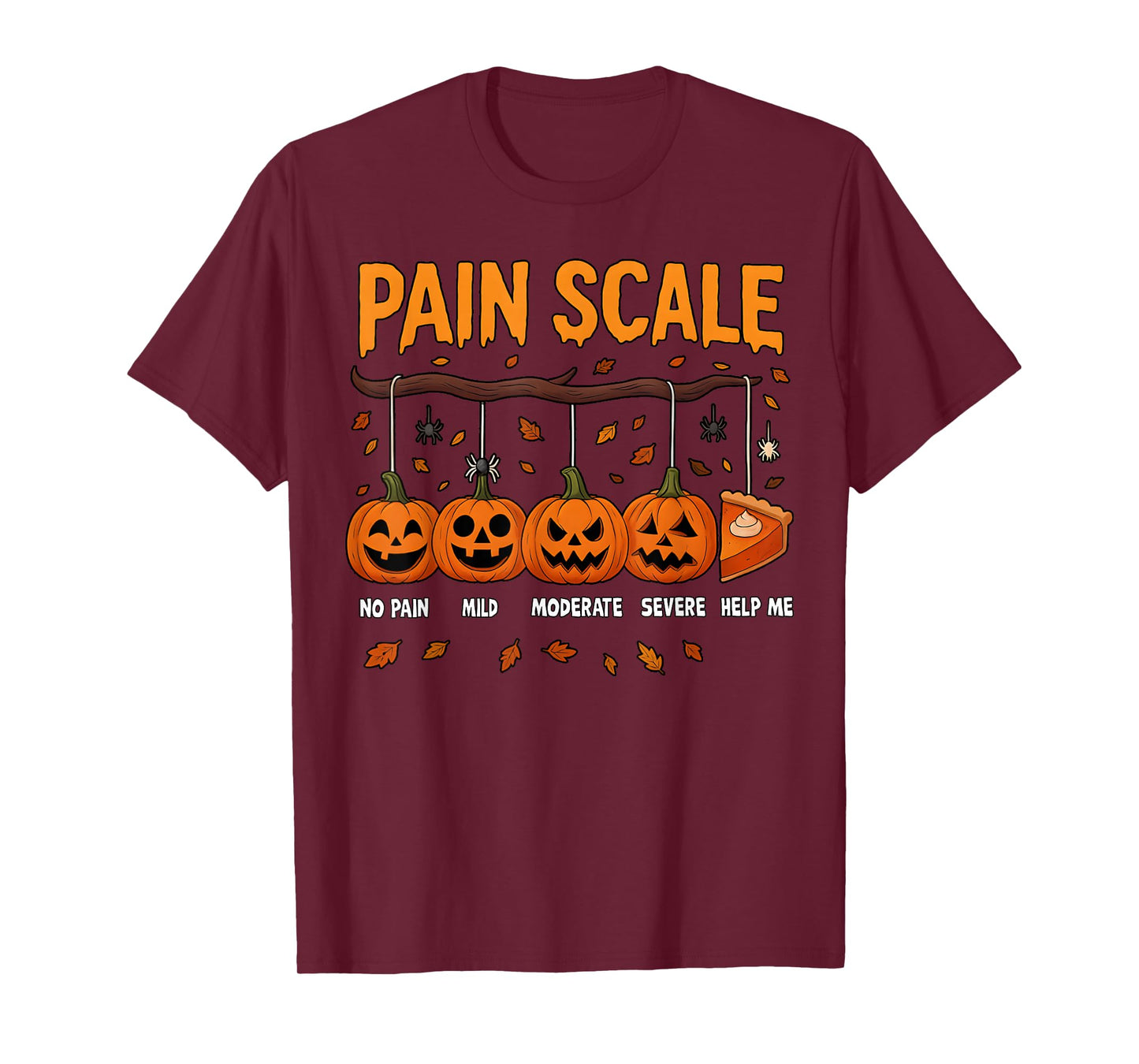 Pain Scale Pumpkin Pain Assessment Trauma Nurse Halloween T-Shirt