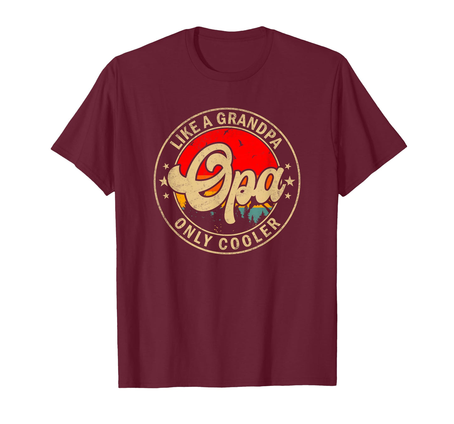 Mens Opa Like A Grandpa Only Cooler Funny Papa Grandpa T-Shirt