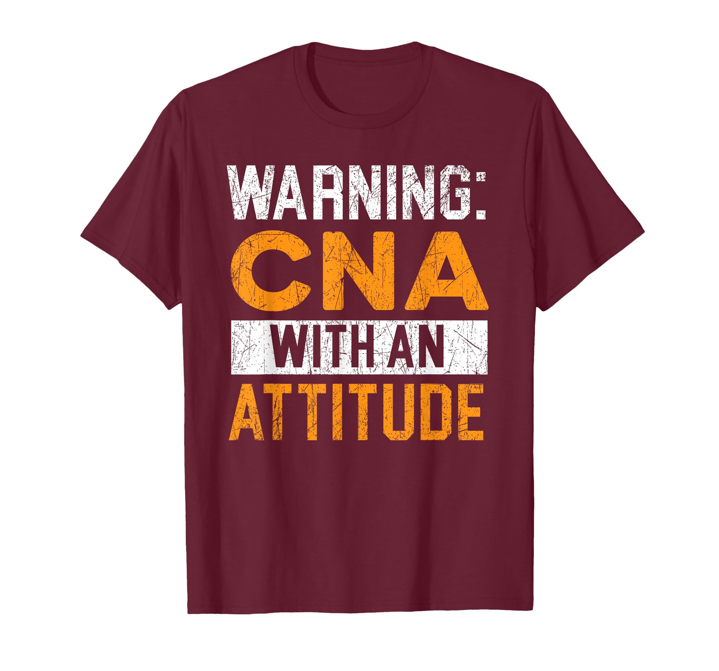 CNA With An Attitude Certified Nursing Assistant Medical T-Shirt