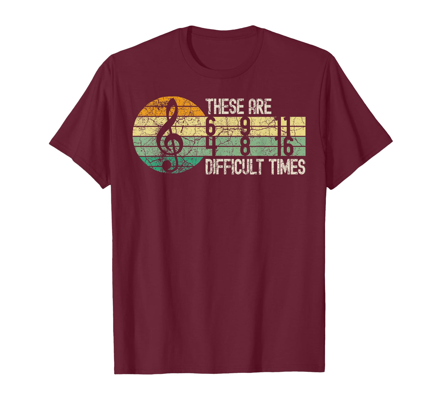 These Are Difficult Times Music Lover Musician Retro T-Shirt