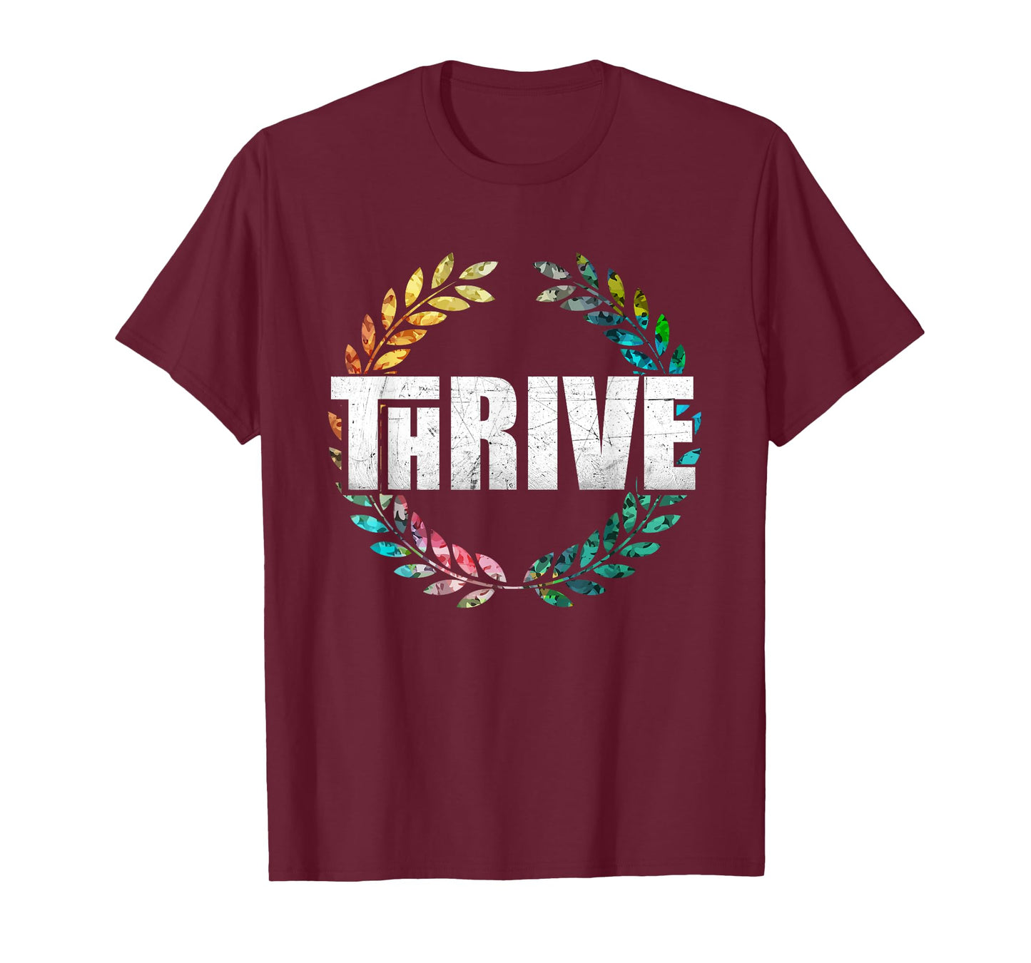 Thrive T-Shirt T-Shirt