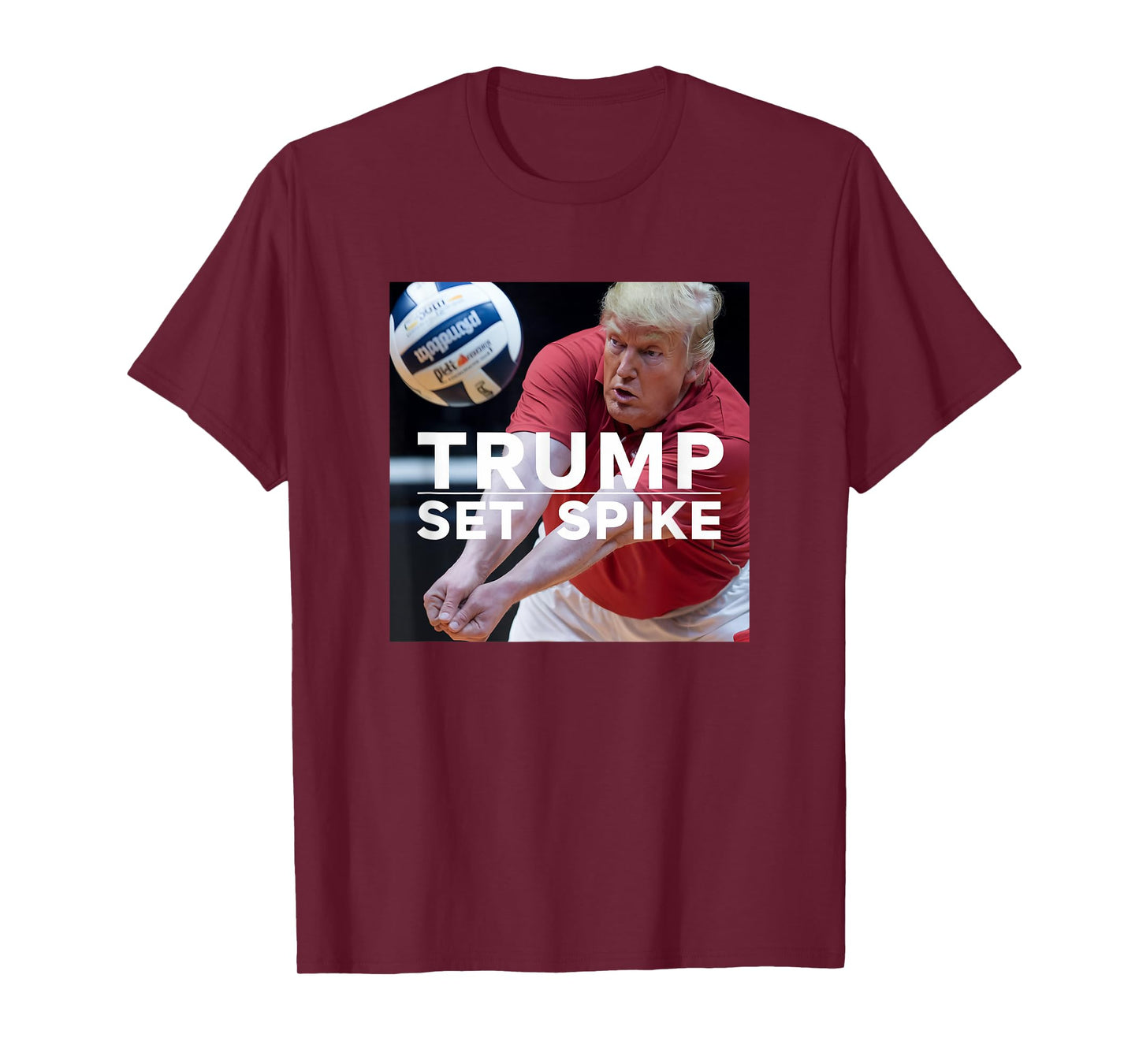 Trump Set Spike Funny Political Volleyball Player Humor Meme T-Shirt