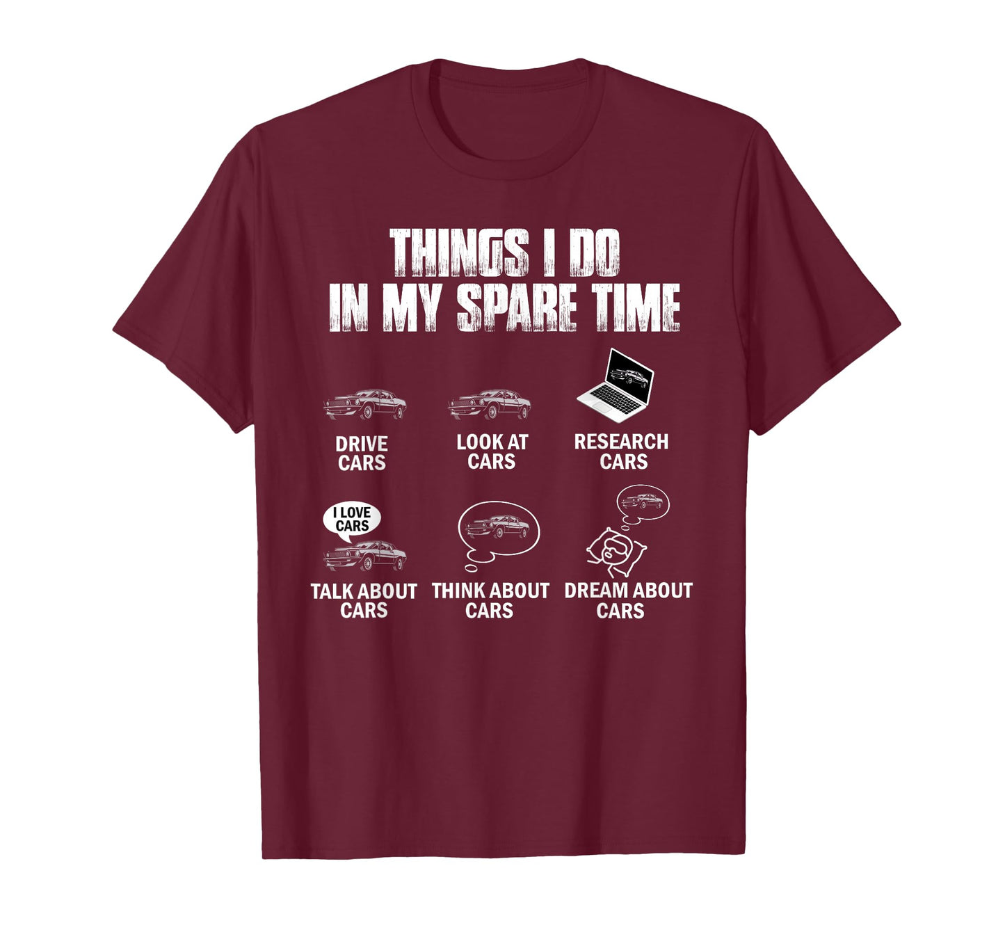Things I Do In My Spare Time Funny Car Guy Car Enthusiast T-Shirt