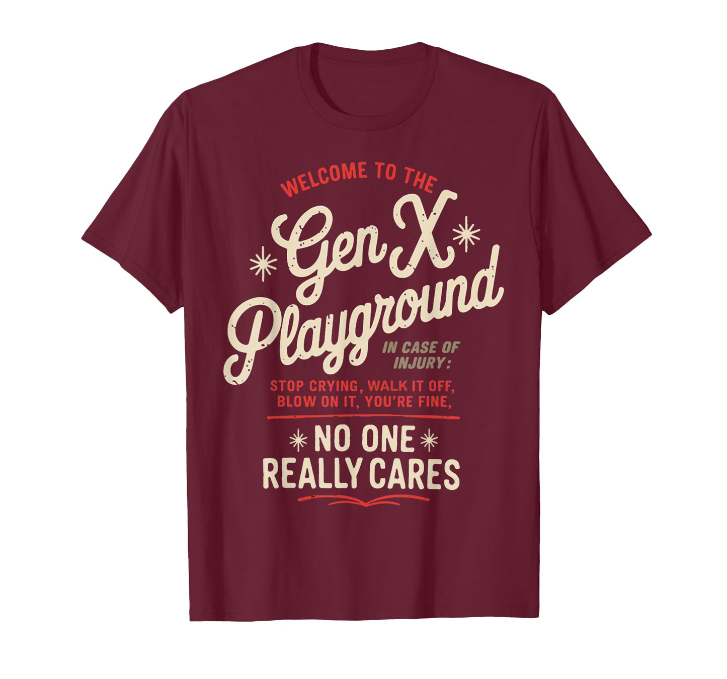 Welcome To The Gen X Humor Generation X Funny Gen X T-Shirt