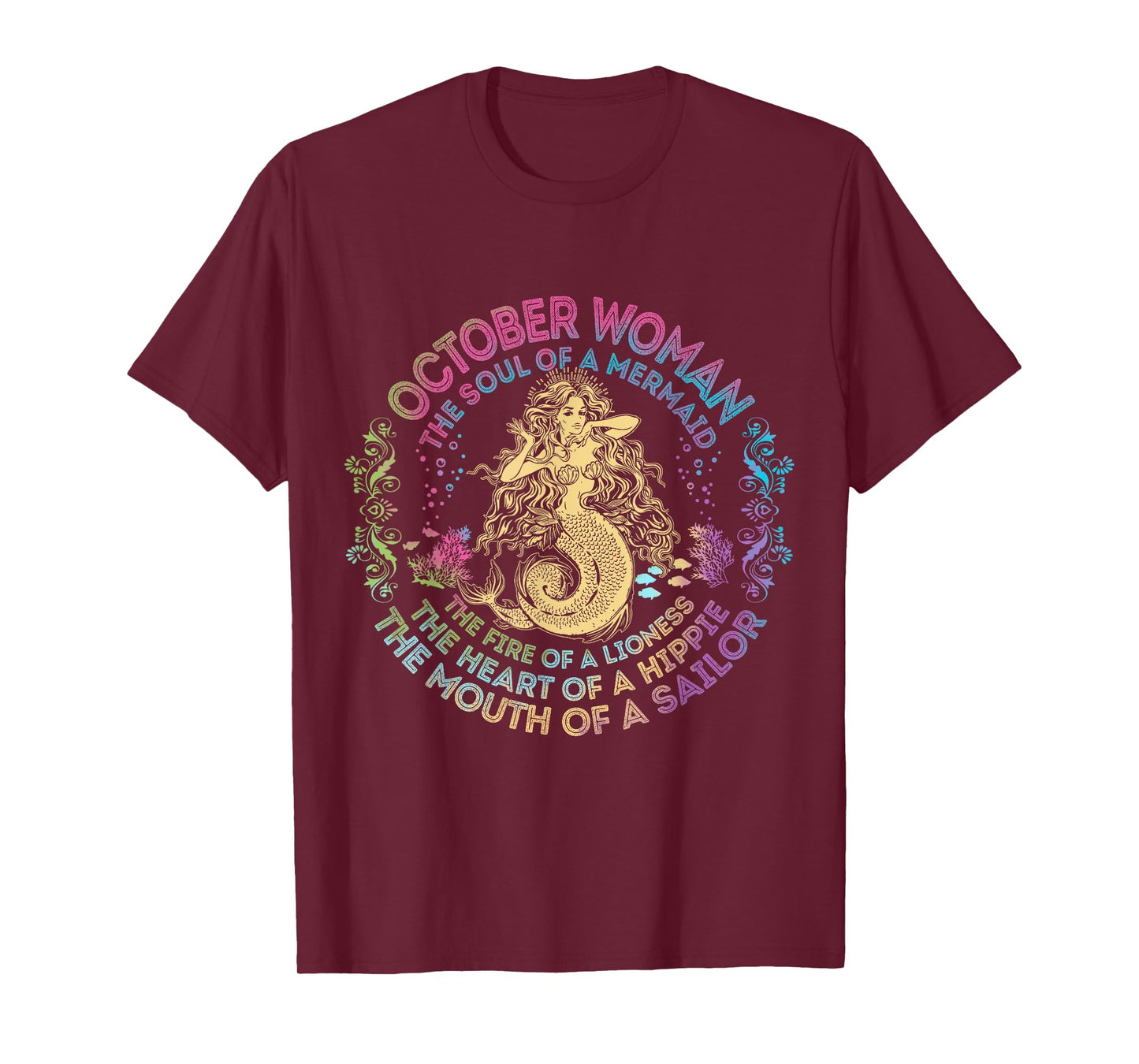 October Woman The Soul Of A Mermaid Birthday Hippie Soul T-Shirt