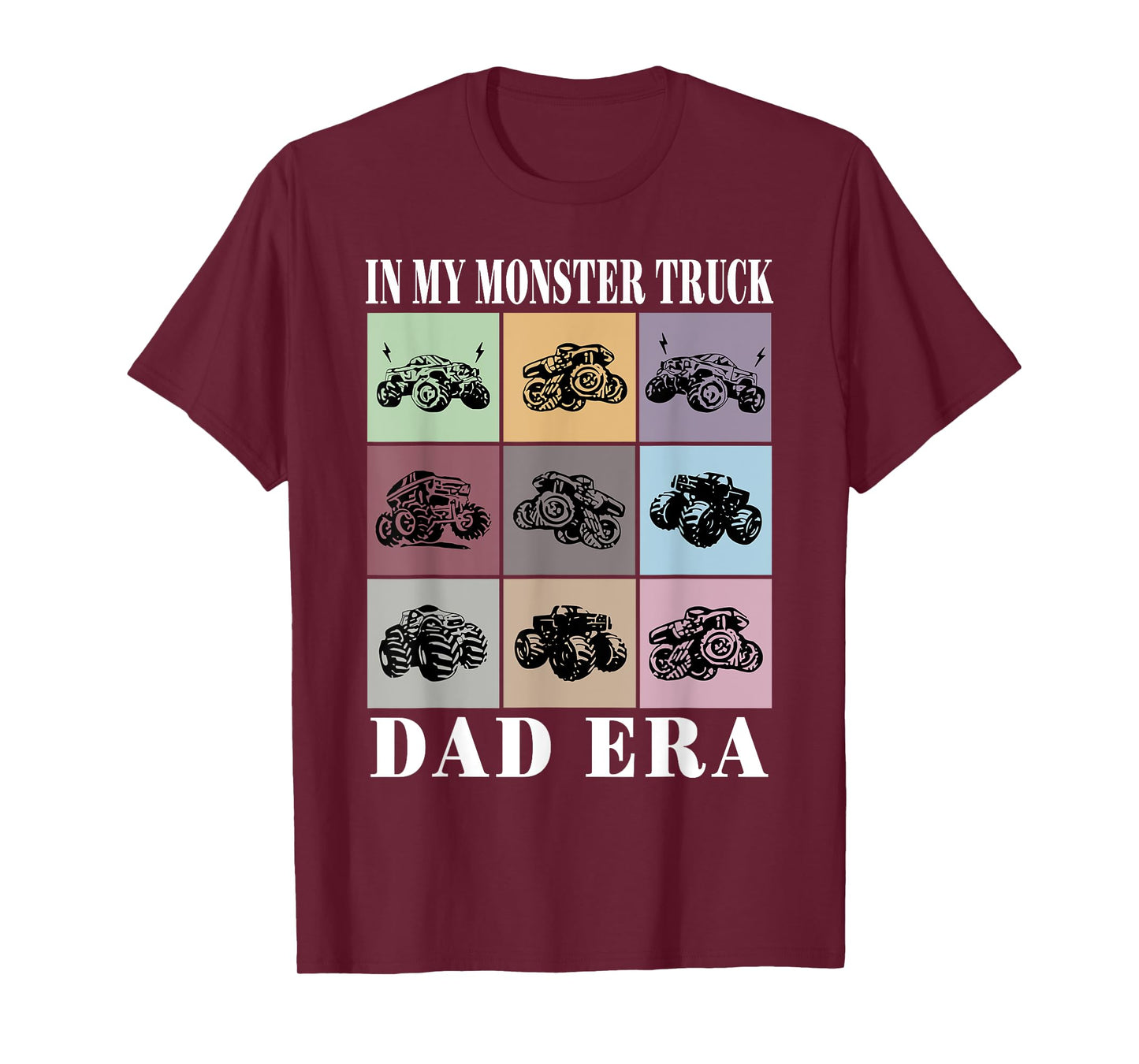 In My Monster Trucks Dad Era T-Shirt