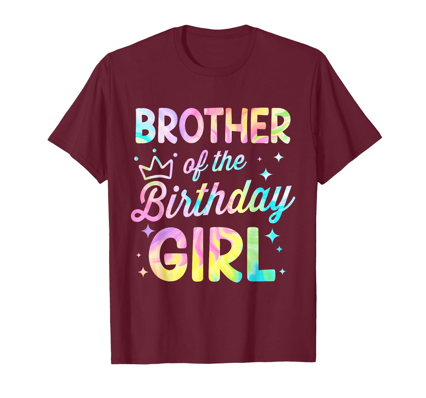 Brother Of The Birthday Girl Tie Dye Girl Bday Party T-Shirt