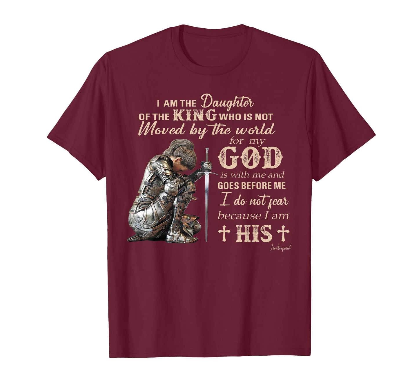 I Am The Daughter Of The King Who Is Not Moved By The World T-Shirt
