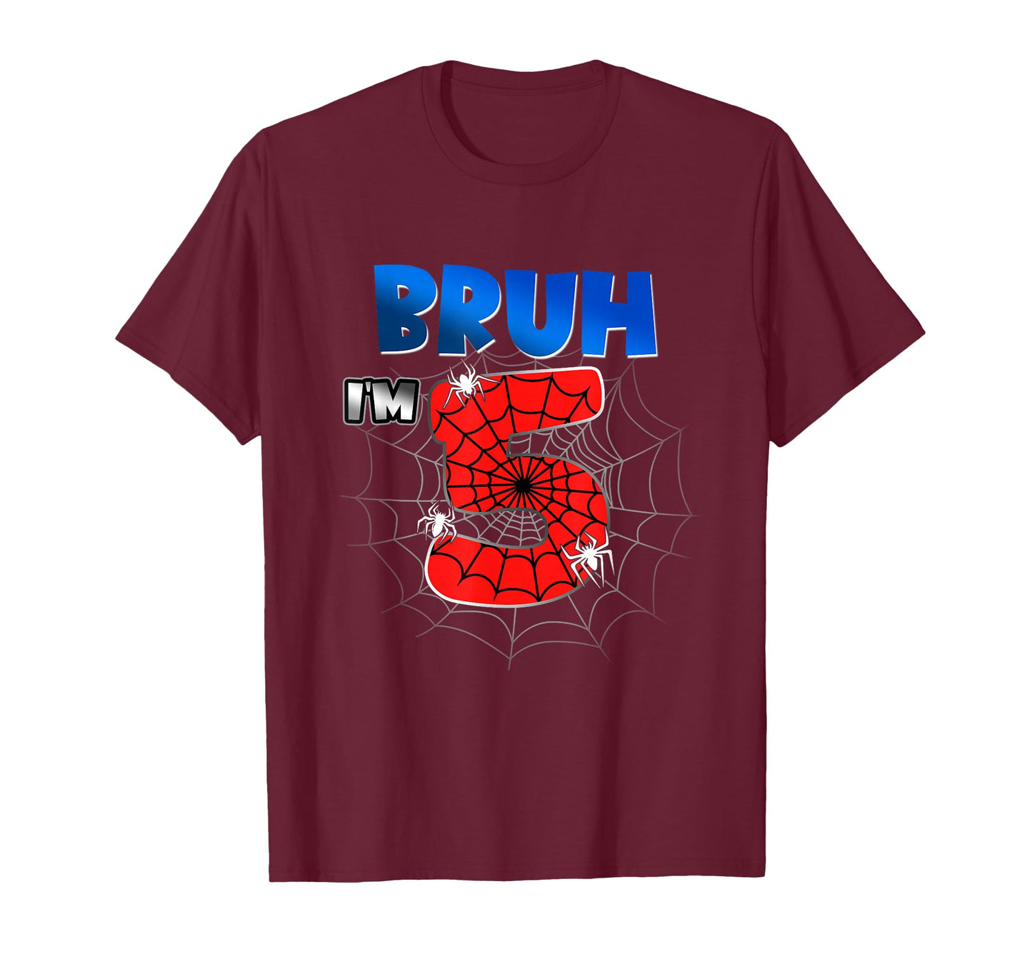 Bruh It's My 5th Birthday Spider Theme I'm 5 Year Old Bday T-Shirt