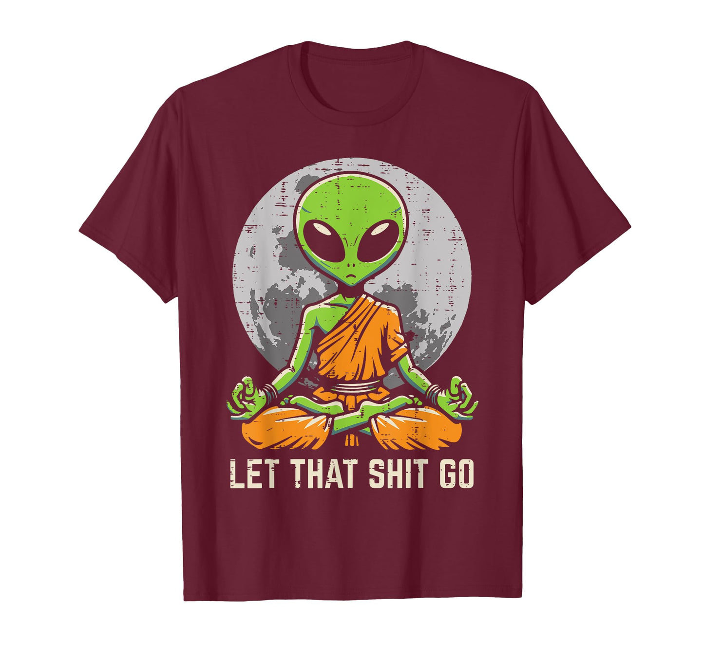 Alien Monk Meditating Let That Go Funny UFO Yoga Men Women T-Shirt
