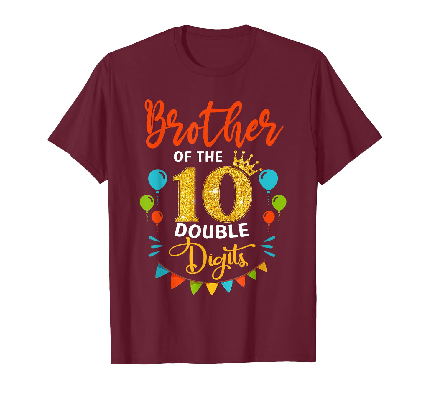 Proud Brother Of The Double Digit 10th Birthday Girl Boy T-Shirt
