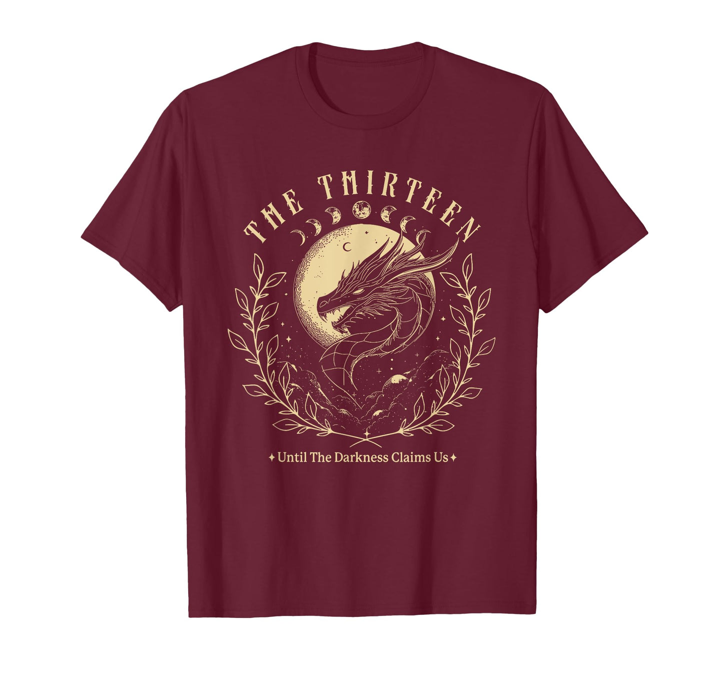 The Thirteen From Now Until The Darkness Claims Us T-Shirt
