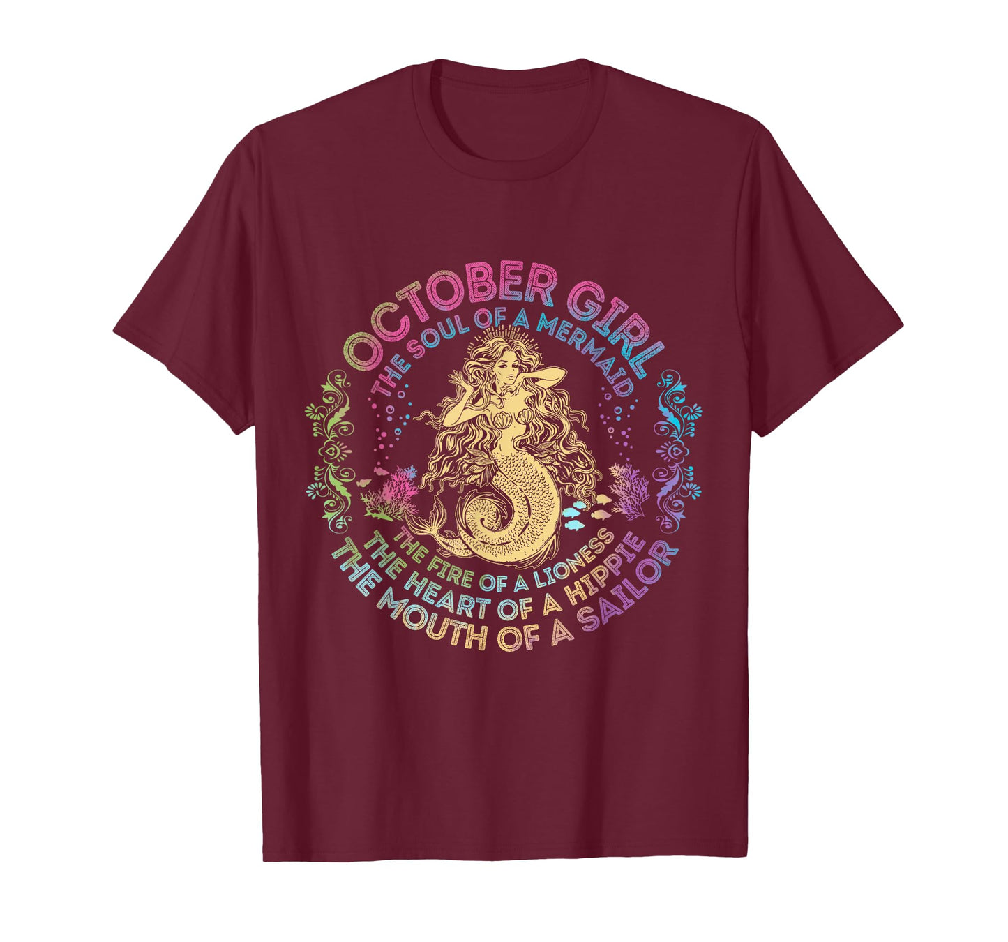 October Girl The Soul Of A Mermaid Birthday Hippie Soul T-Shirt