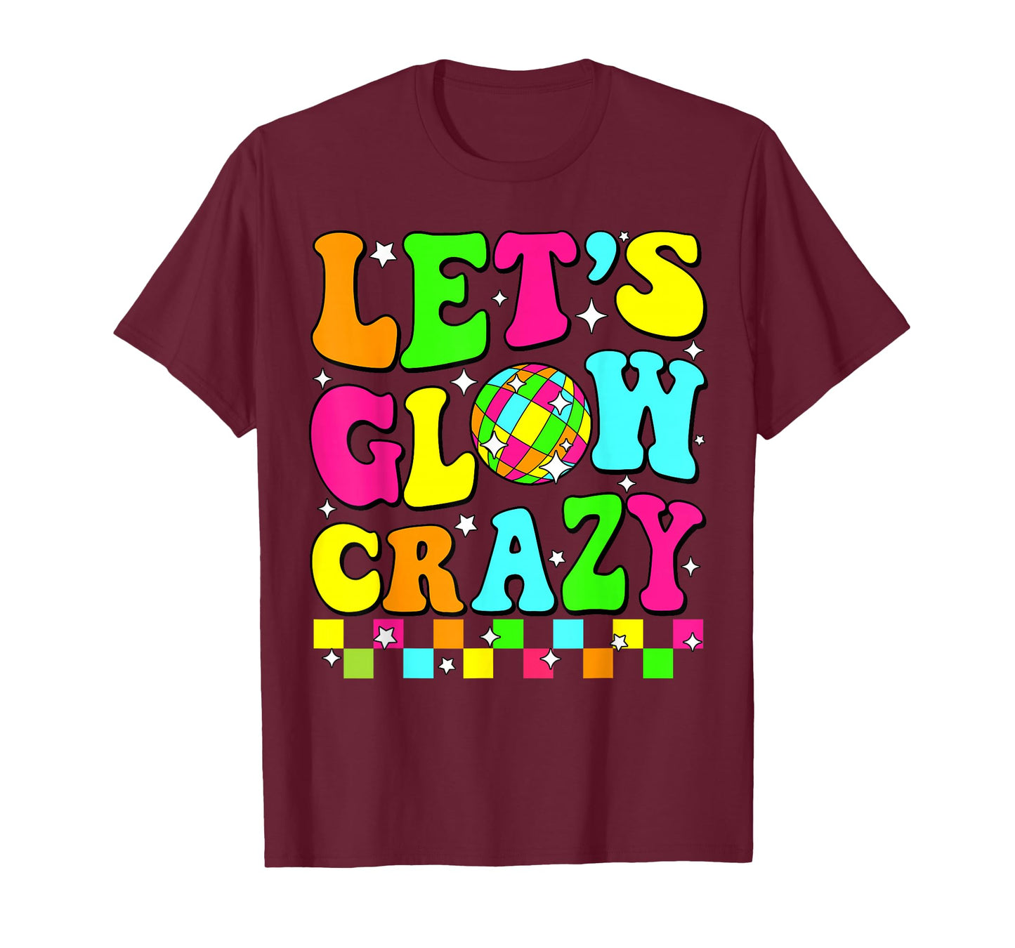 Party 80s Group Team Lets Crazy Retro Colorful Quote Glowing T-Shirt