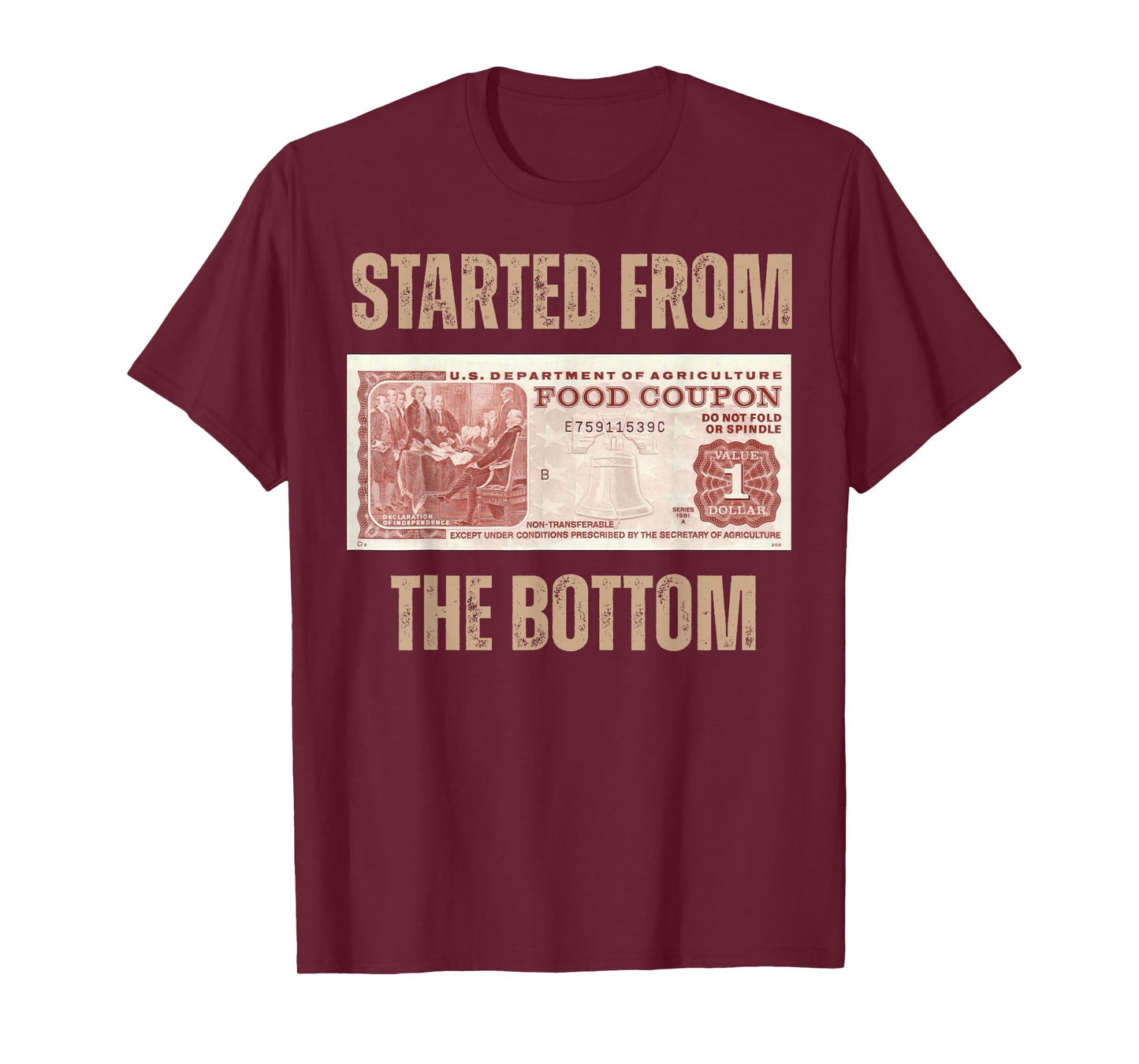 Started from Food Stamp Amounts In Each State the bottom T-Shirt