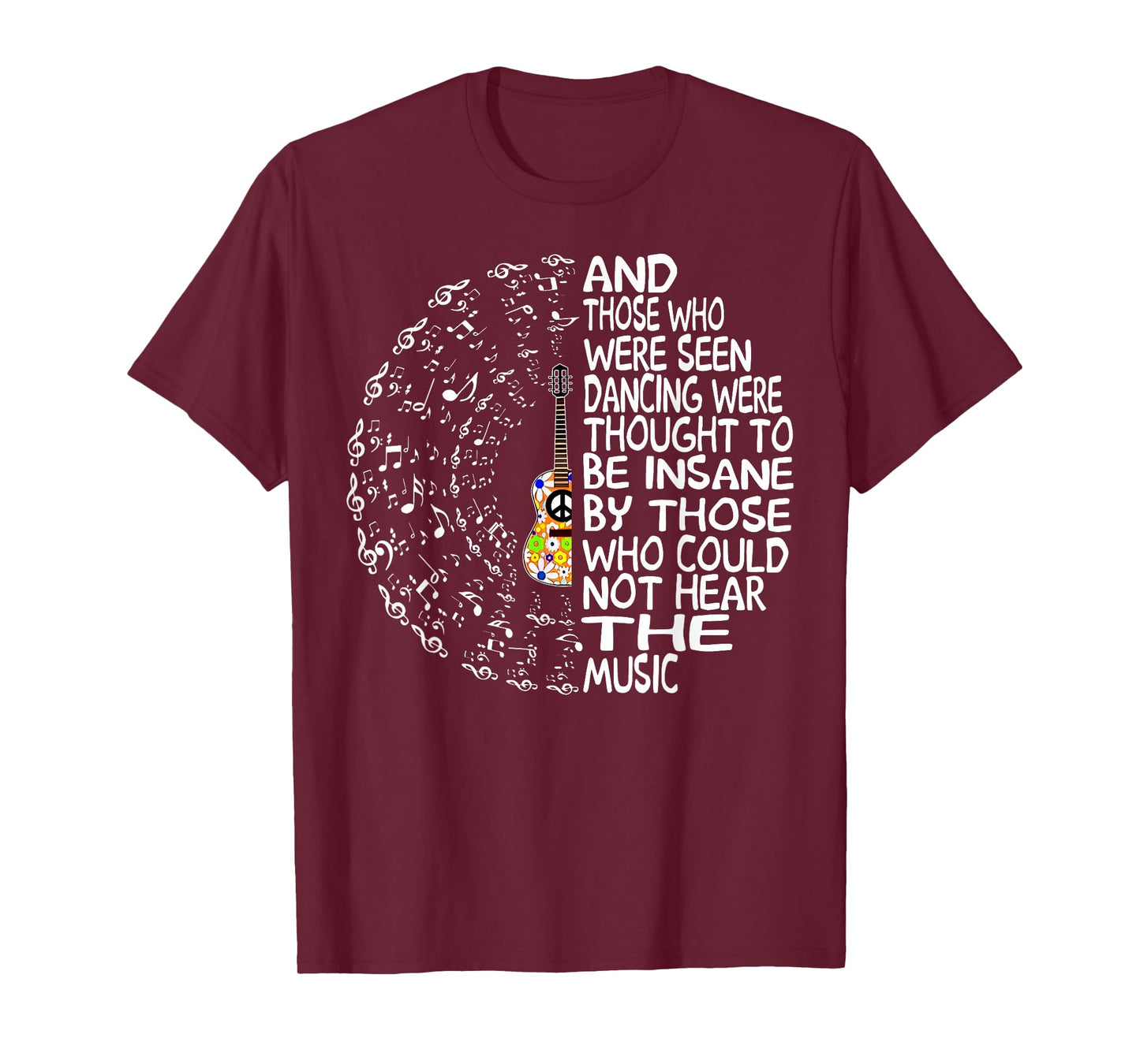 Hippie Guitar And Those Who Were Seen Dancing Peace T-Shirt