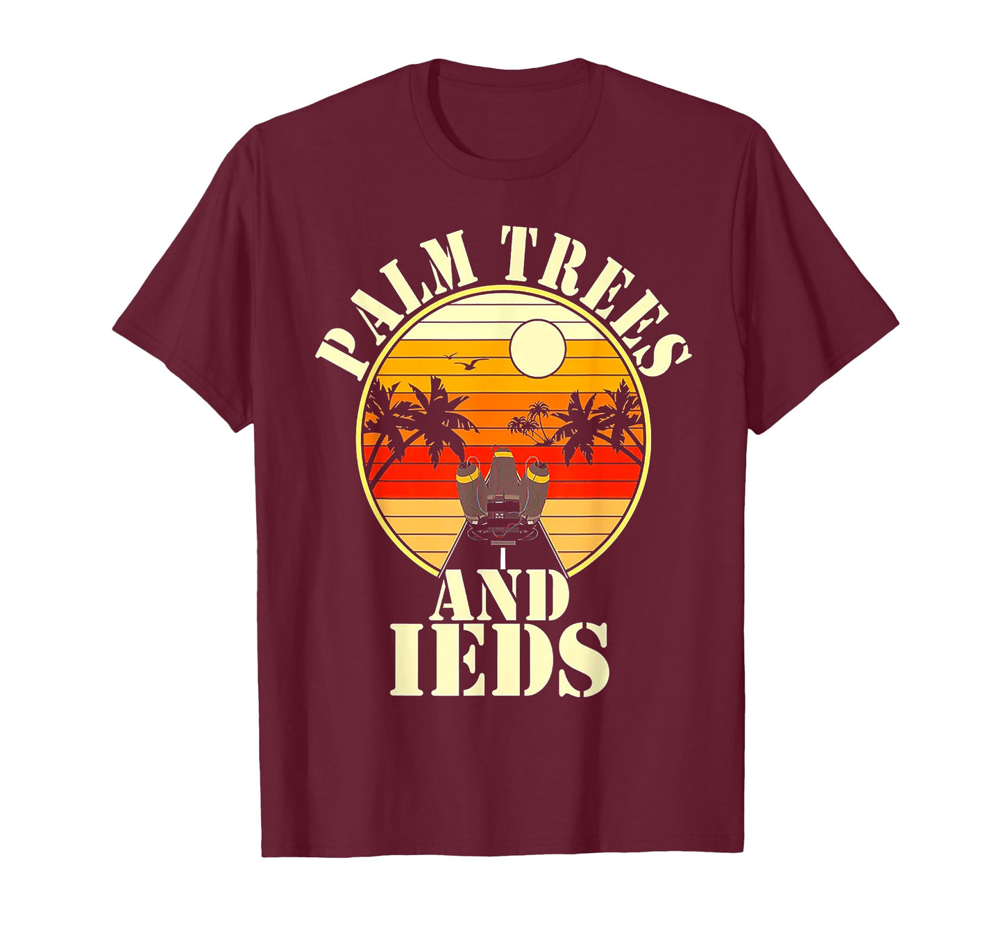 Palm Trees and IEDs T-Shirt