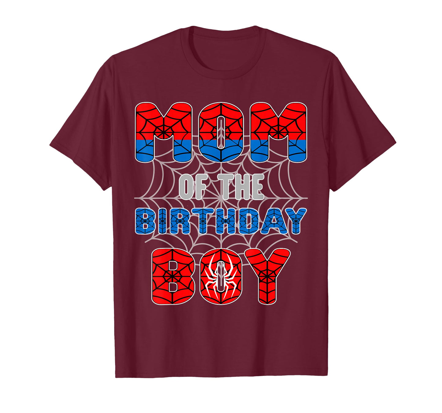 Spider Web Birthday Party Mom of The Birthday Boy T-Shirt