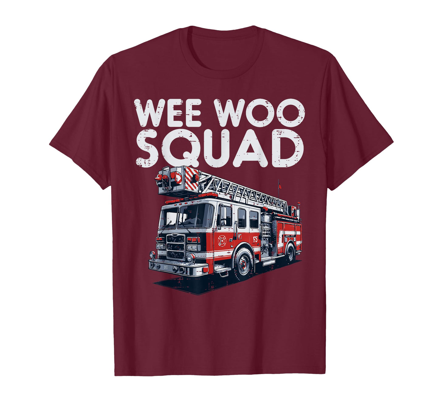 Firefighter Truck Wee Woo Squad Fireman Men Boys Kids Women T-Shirt