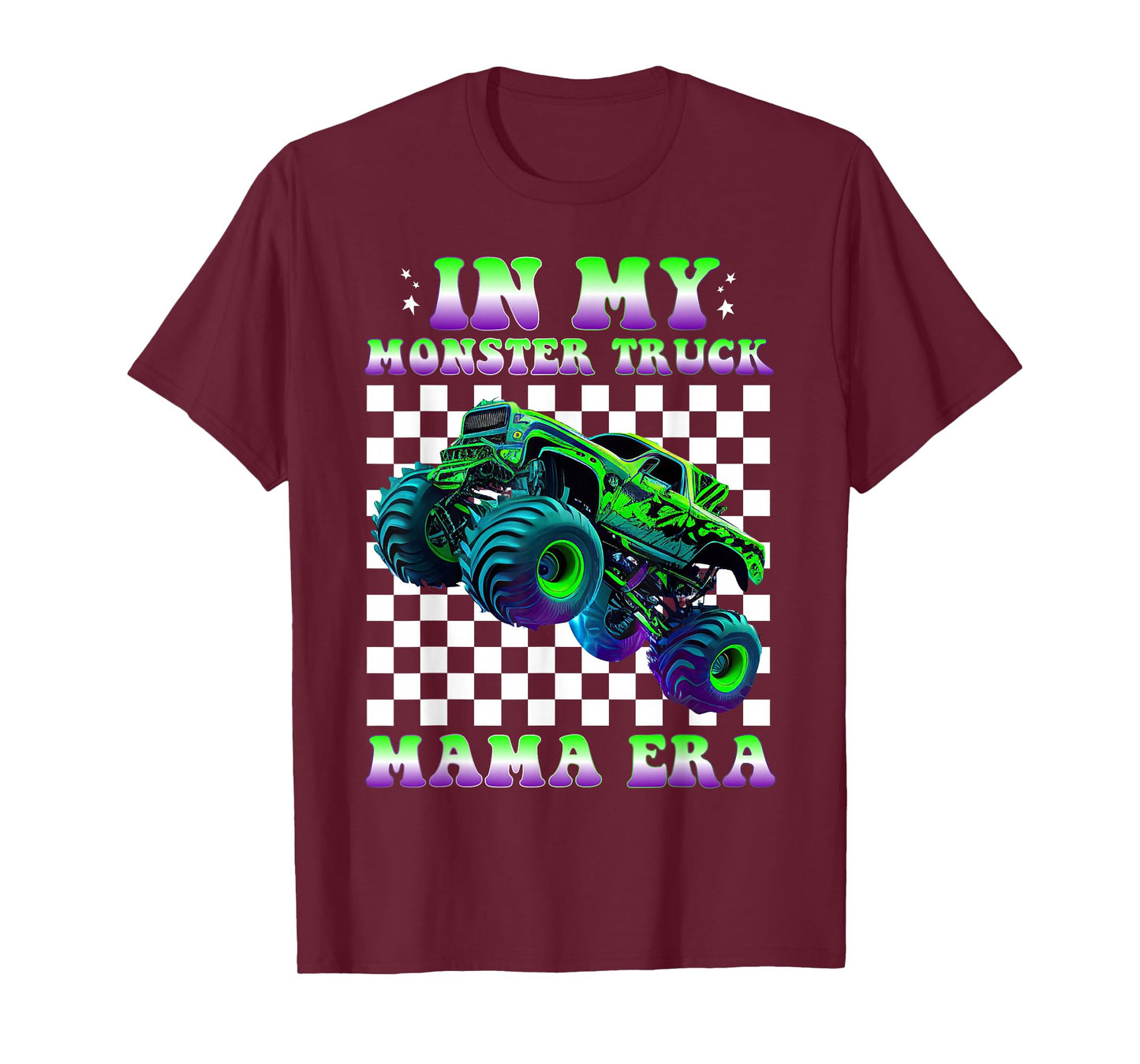 Groovy In My Monster Truck Mama Era Monster Truck Mom T-Shirt