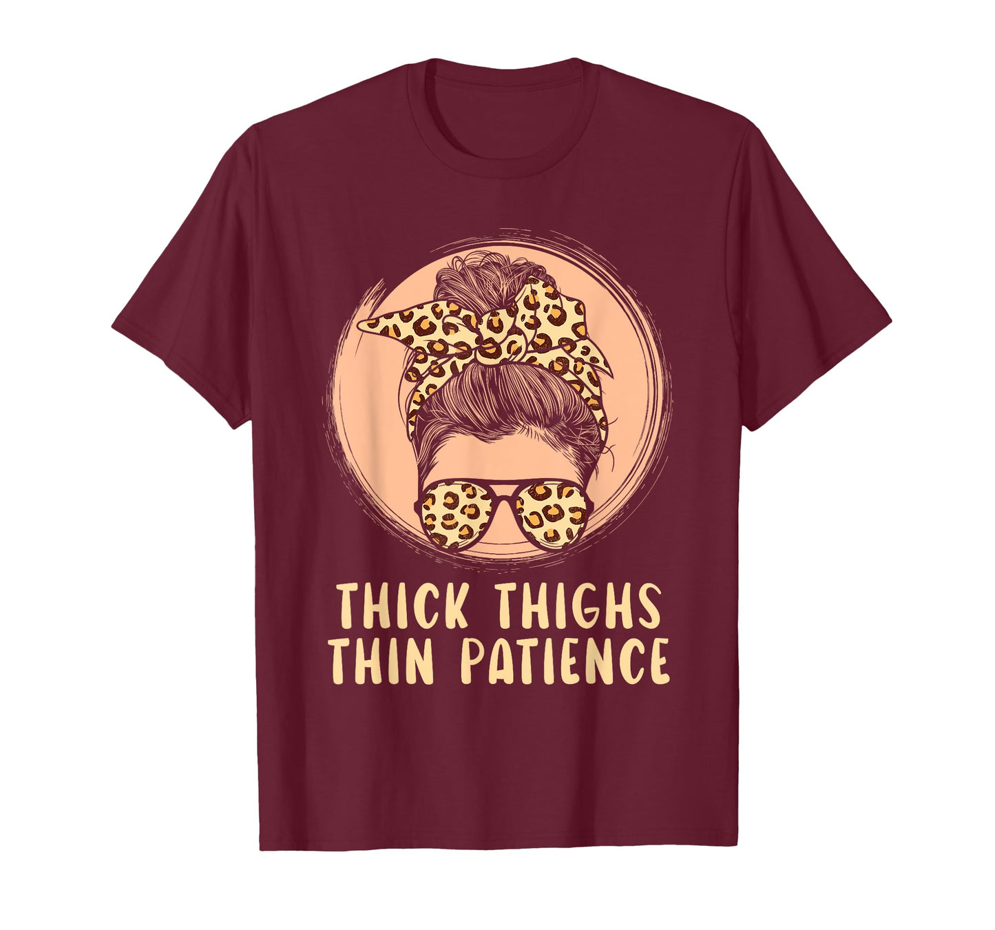 Thick Thighs Thin Patience Gym Fitness Workout Exercise T-Shirt
