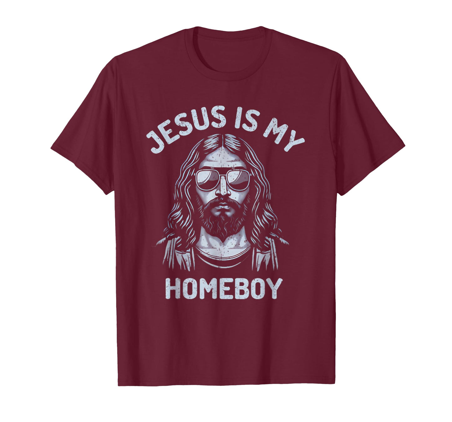 Jesus Is My Homeboy Funny Christian T-Shirt