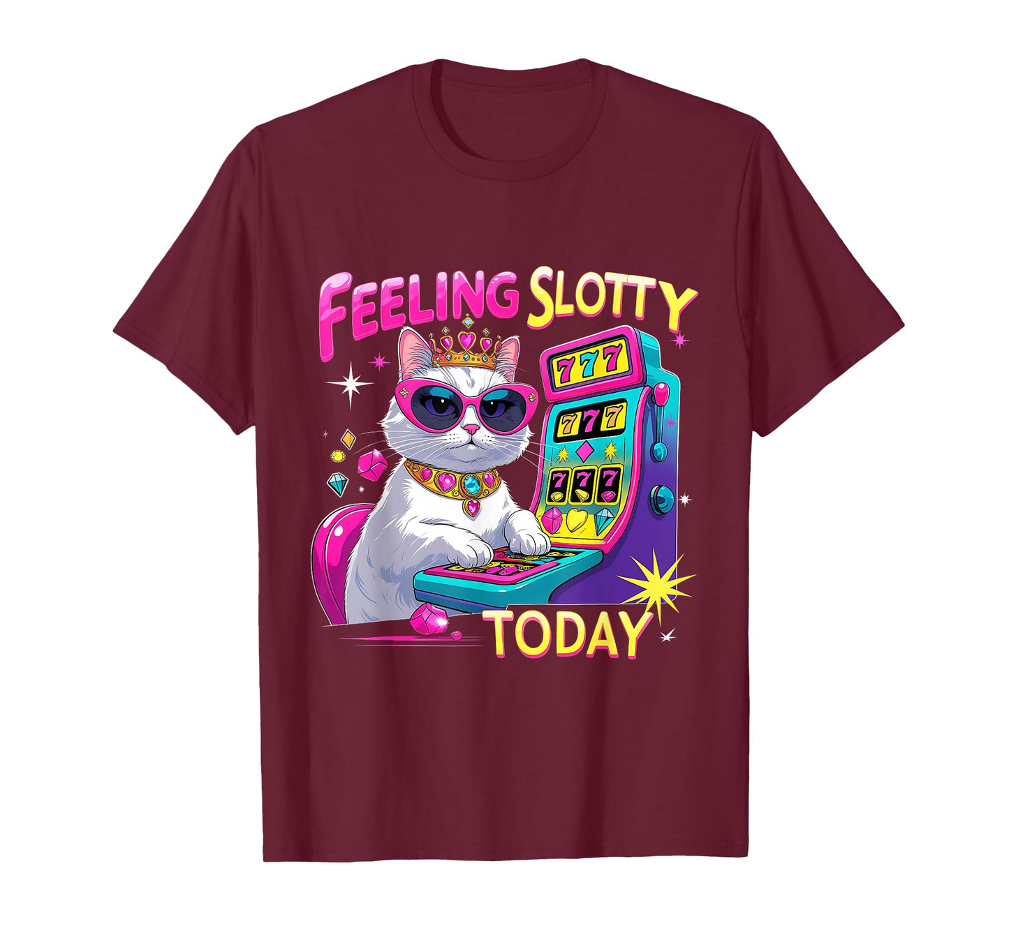 Feeling Slotty Today Funny Casino Cat Tee T-Shirt