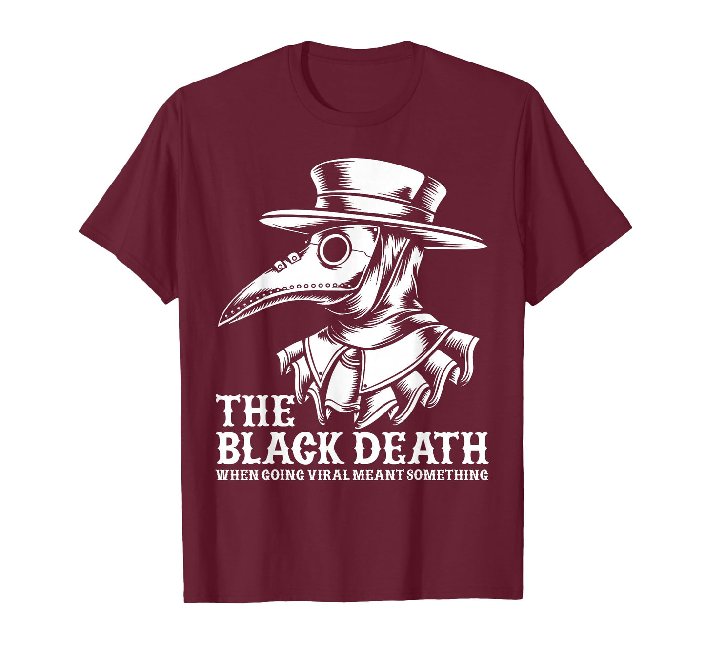 The Black Death When Going Viral Meant Something Vintage T-Shirt