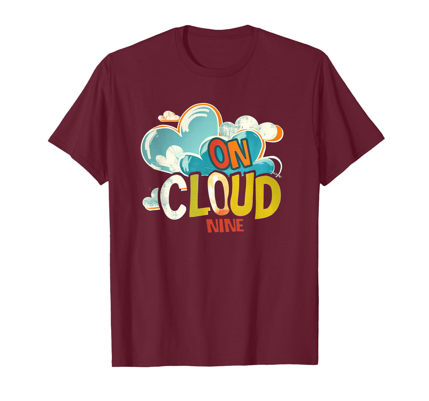 Fun on cloud nine Idiom Costume T-Shirt
