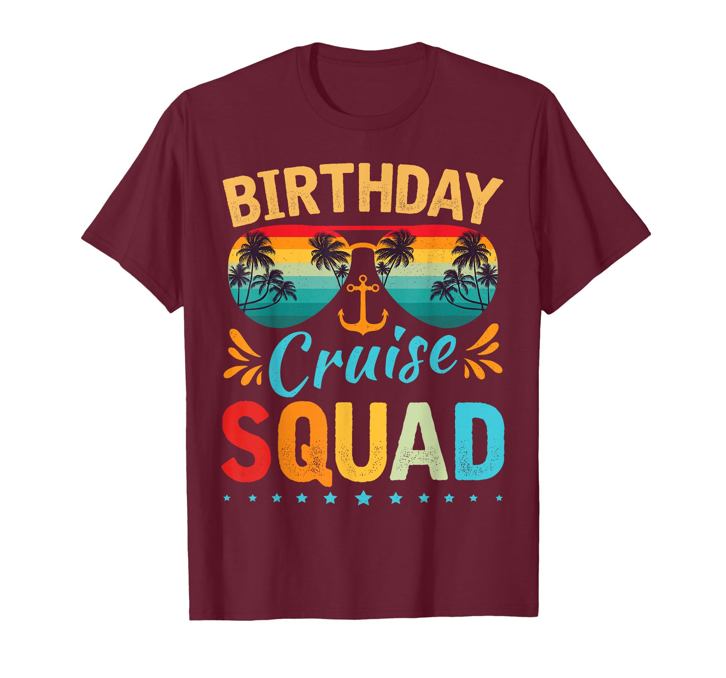 Birthday Cruise Squad Tee Family Birthday Party Vacation T-Shirt