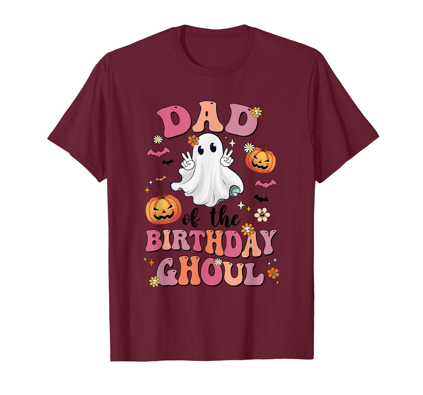 Dad Of The Birthday Ghoul Halloween Bday Boys Girls Ghost T-Shirt