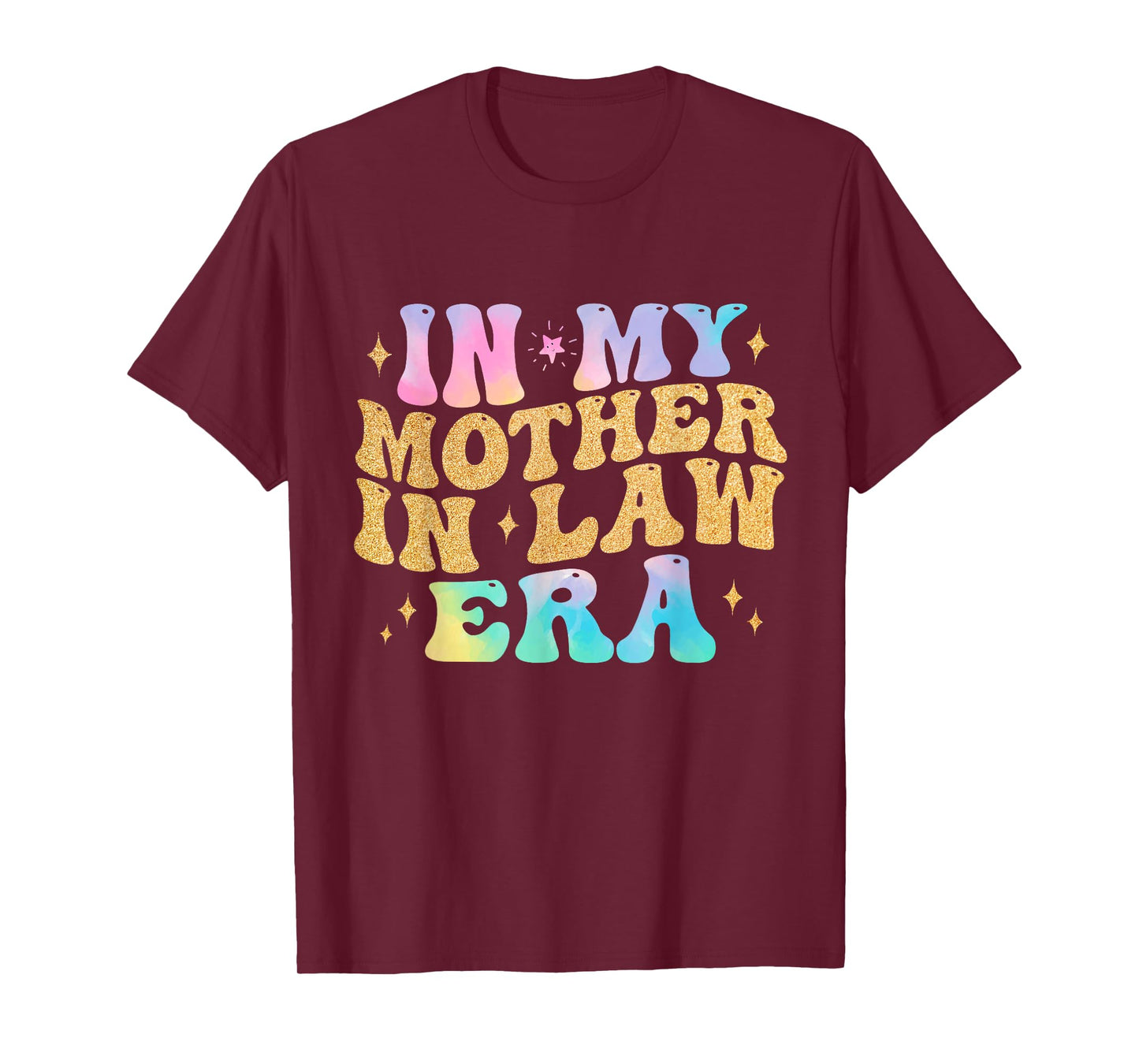 In My Mother in law Era Wedding day from Son Daughter in Law T-Shirt