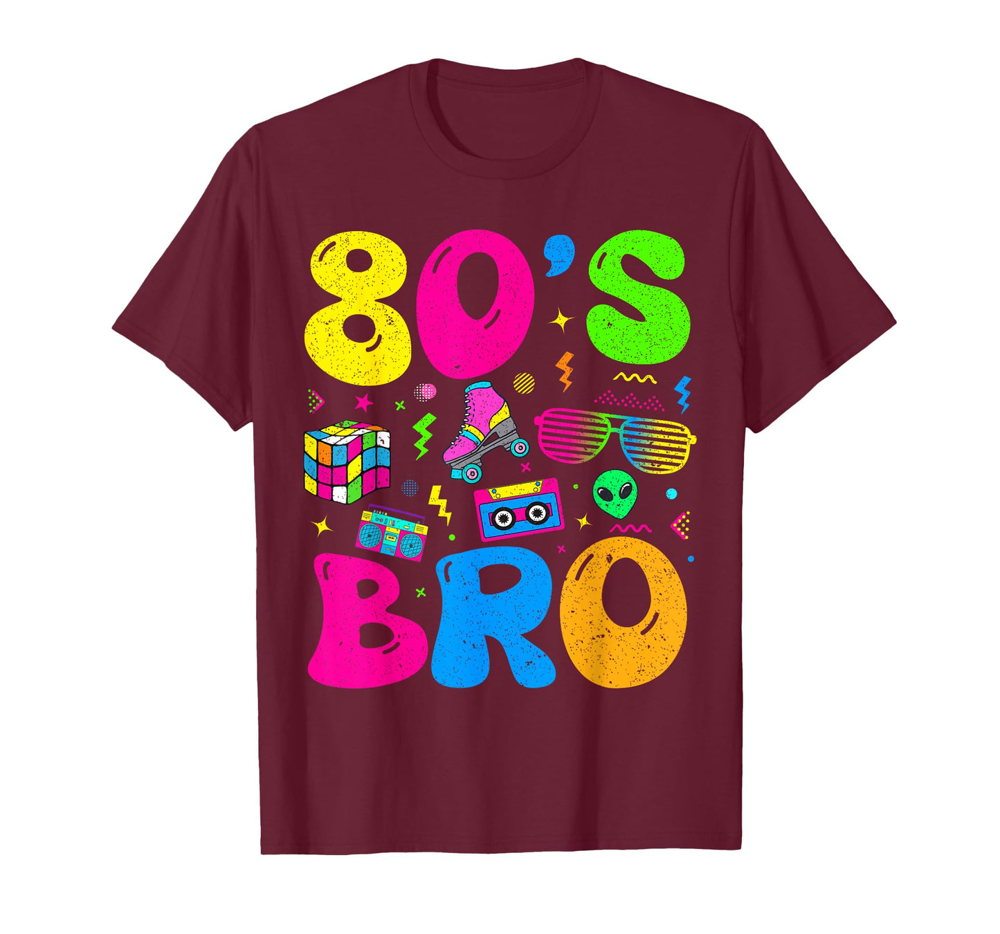 80s Bro 1980s Fashion 80 Theme Party Outfit Eighties Costume T-Shirt